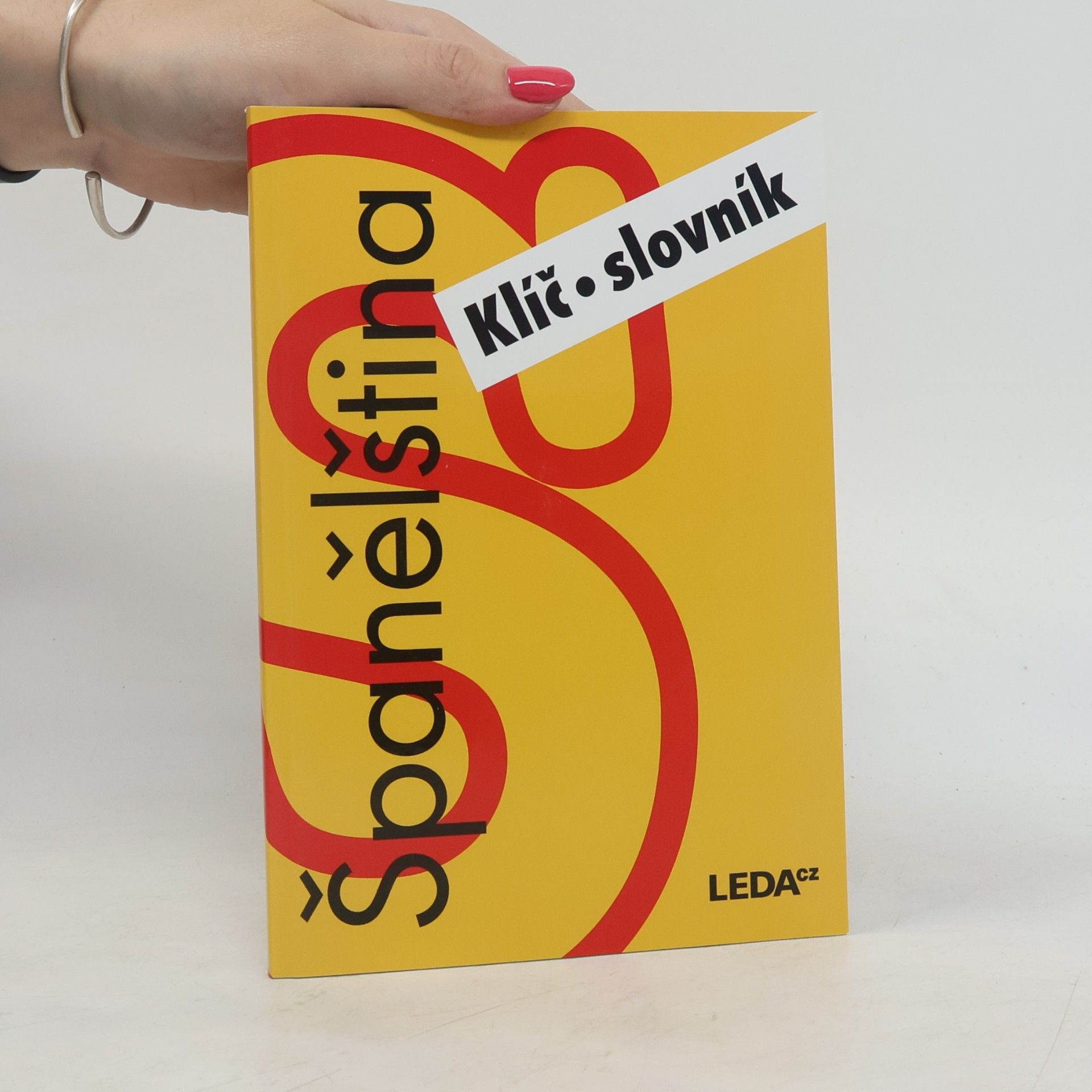 Libuše Prokopová Španělština nejen pro samouky. Klíč, slovník