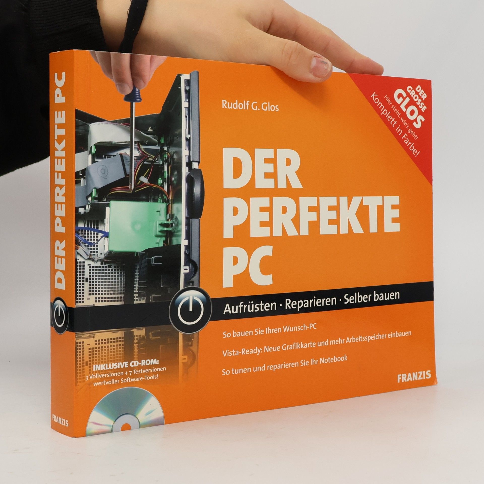 Rudolf G. Glos Der perfekte PC