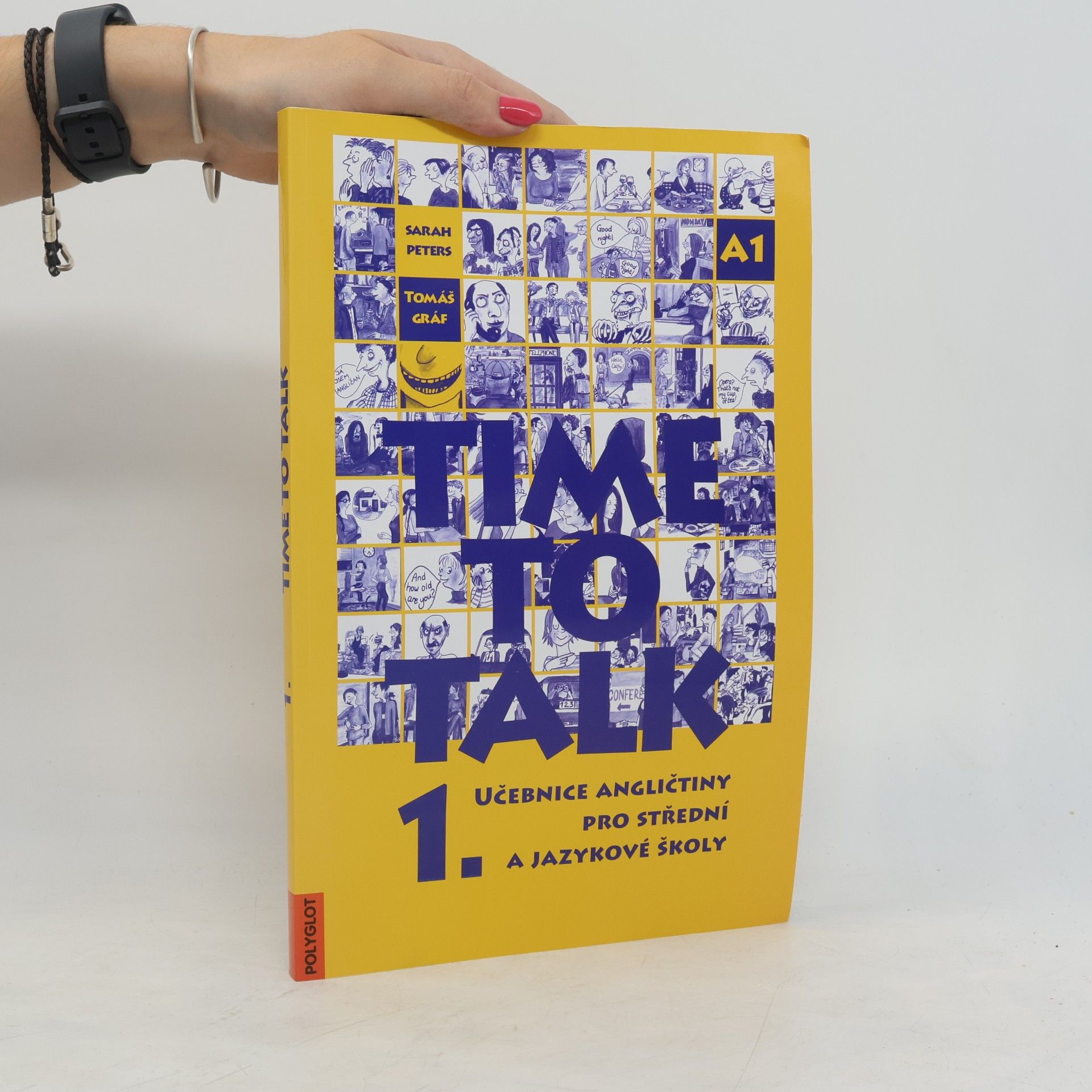 Tomáš Gráf Time to talk 1. Učebnice angličtiny pro střední a jazykové školy