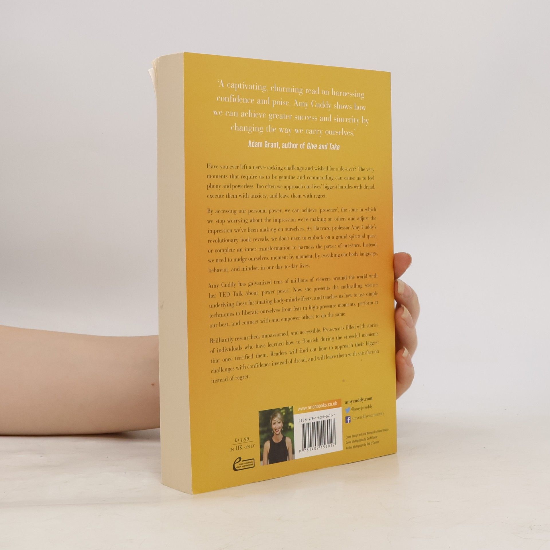 Amy Cuddy Presence : bringing your boldest self to your biggest challenges