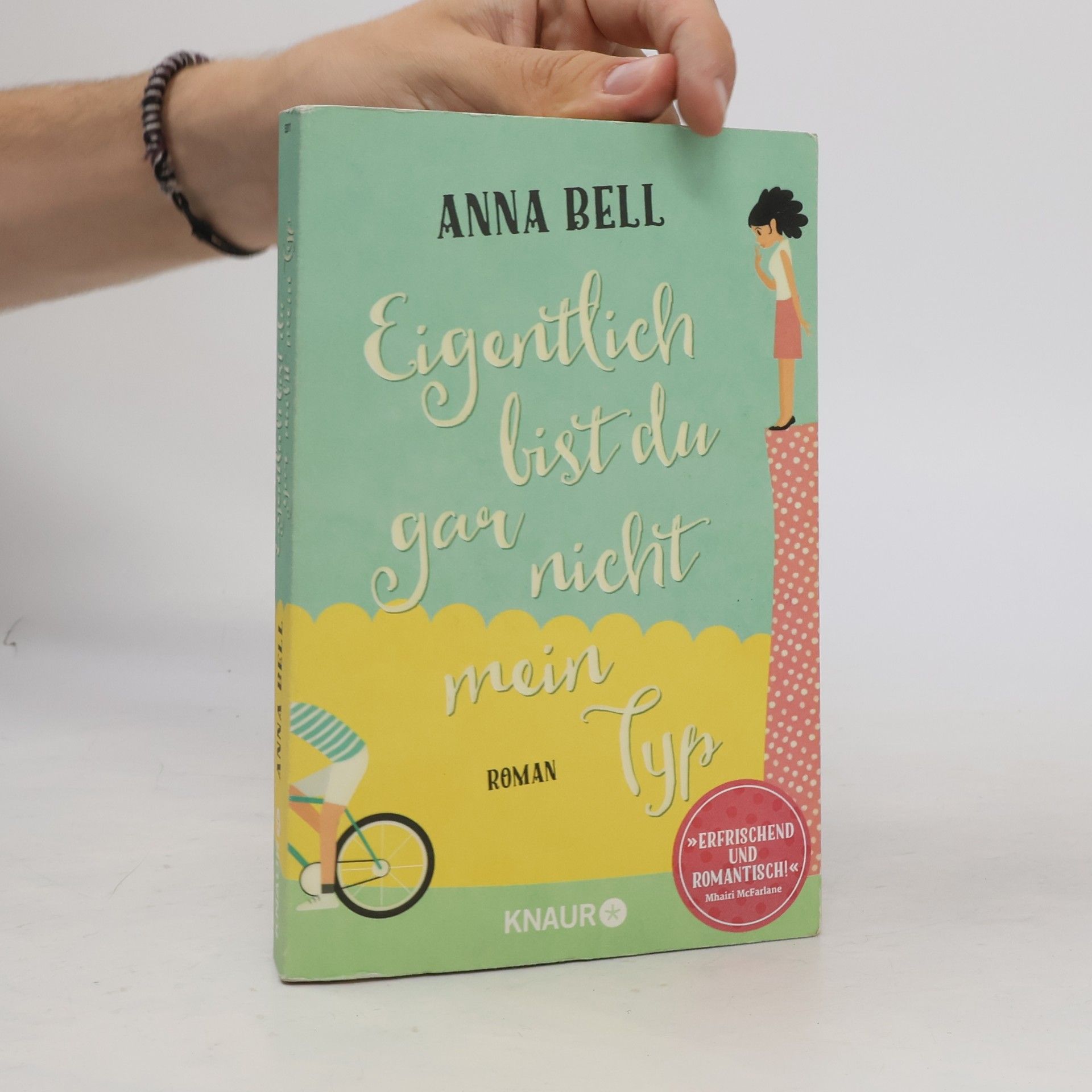 Anna Bell Eigentlich bist du gar nicht mein Typ