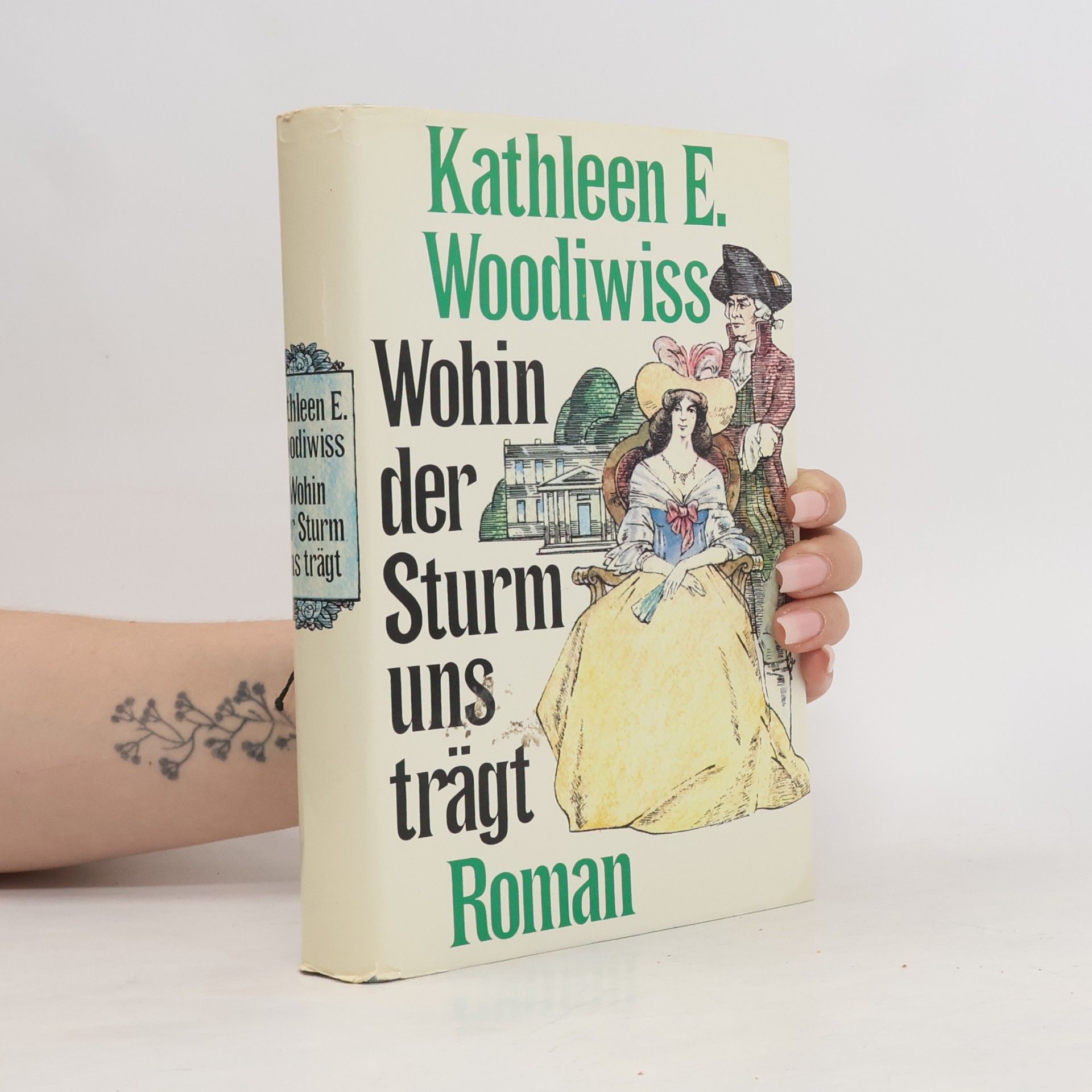 Kathleen E. Woodiwiss Wohin der Sturm uns trägt