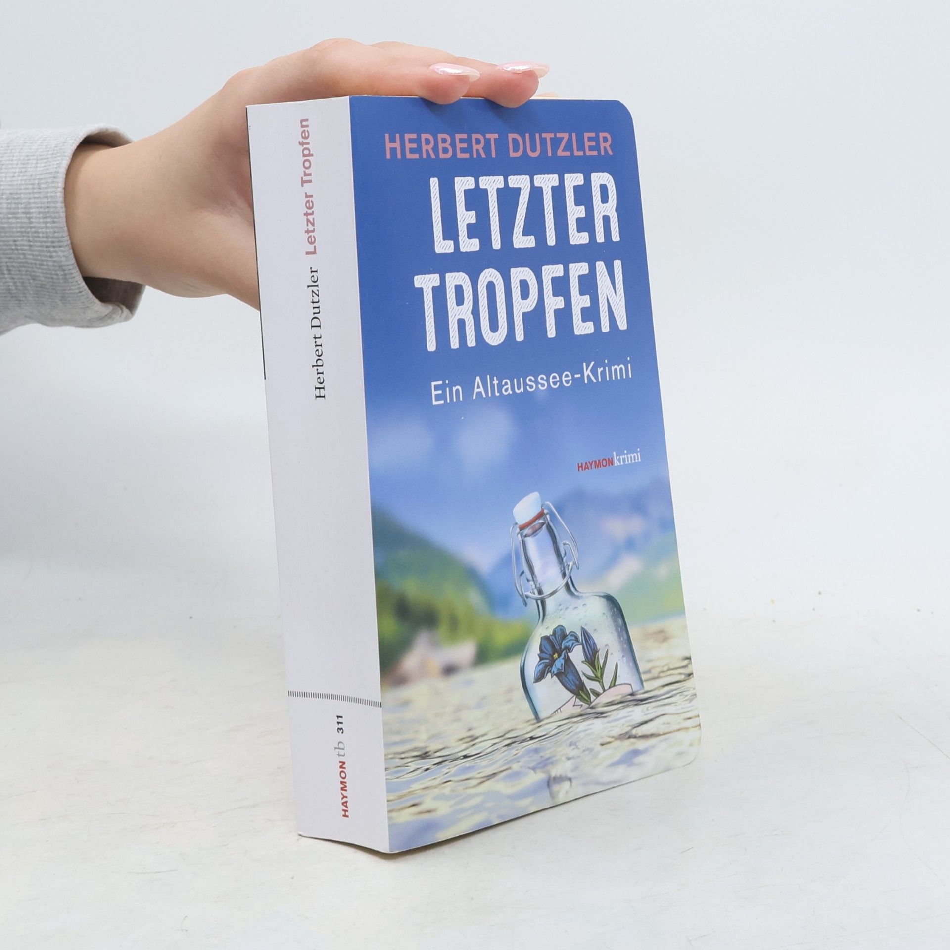 Herbert Dutzler Letzter Tropfen