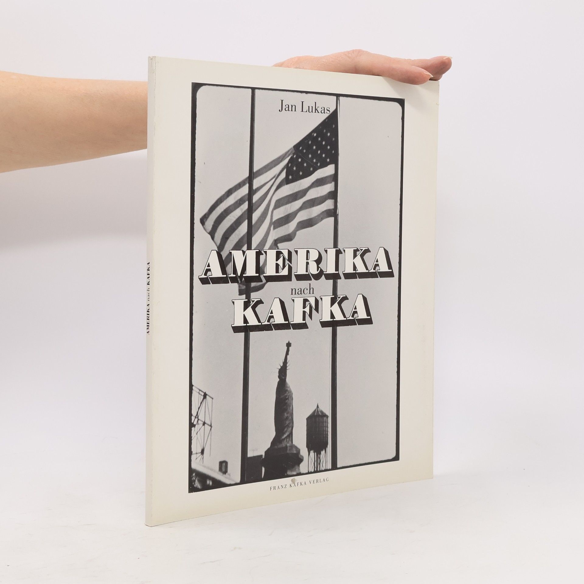 Jan Lukas Amerika nach Kafka