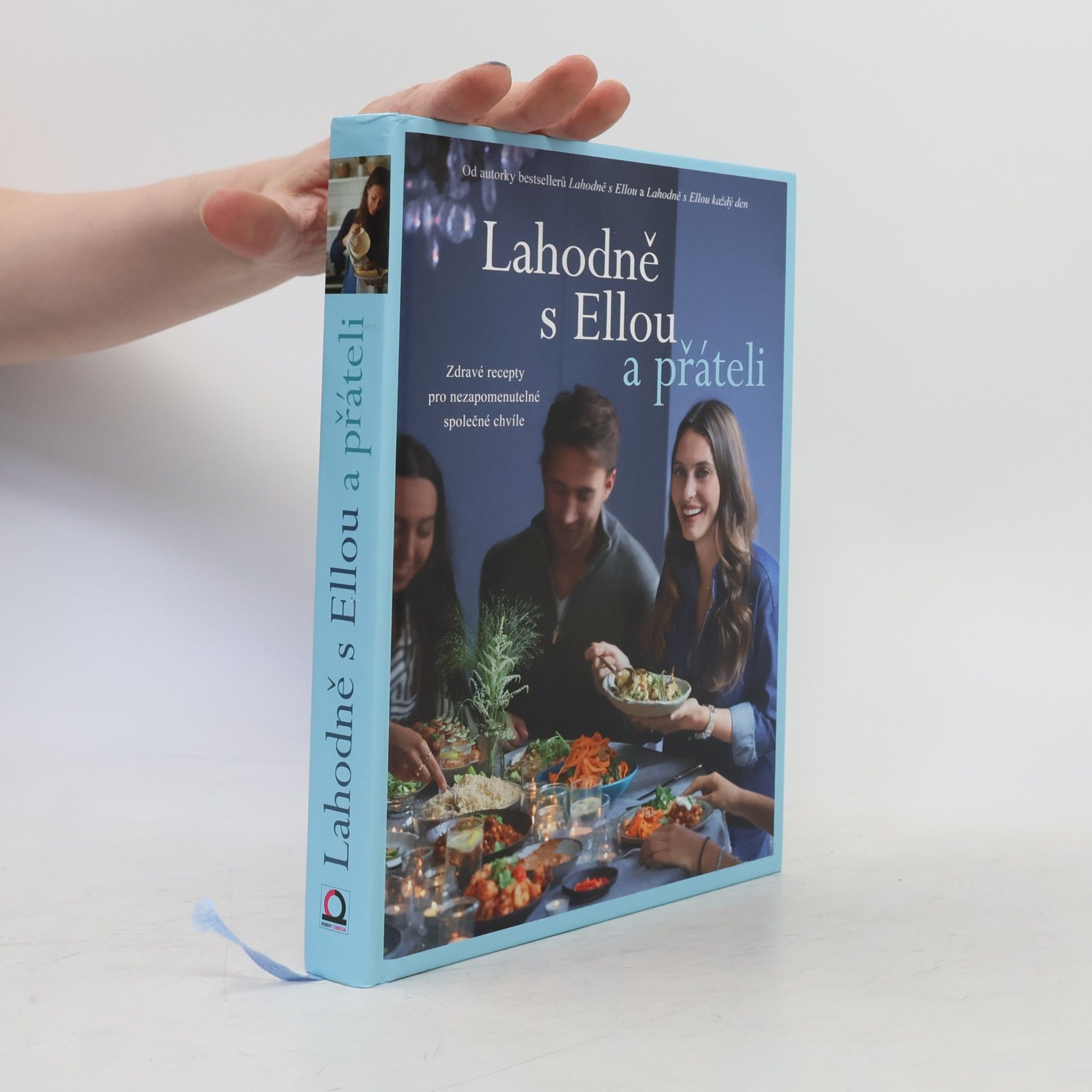 Ella Woodward Lahodně s Ellou a přáteli