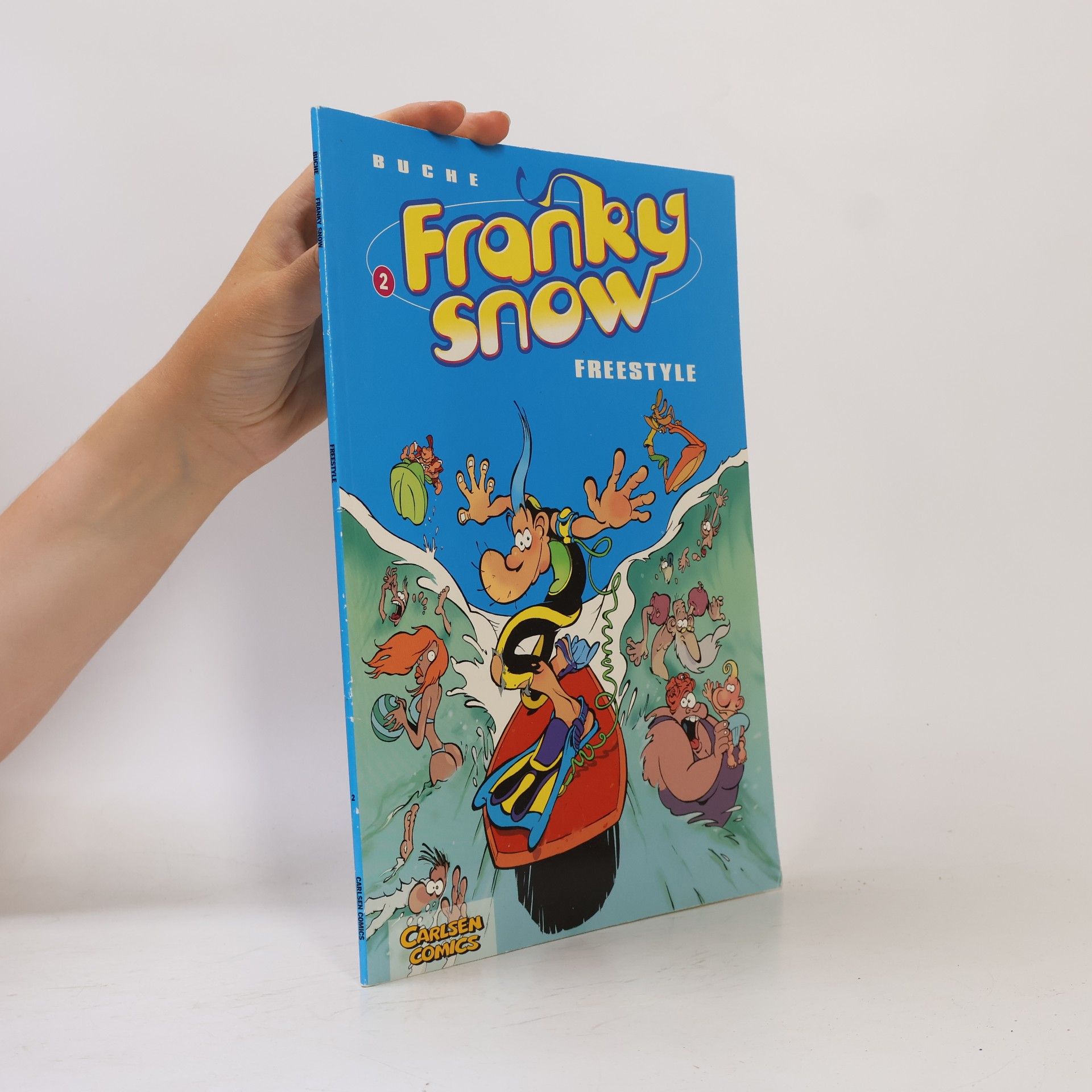 Buche Franky Snow - 2: Freestyle