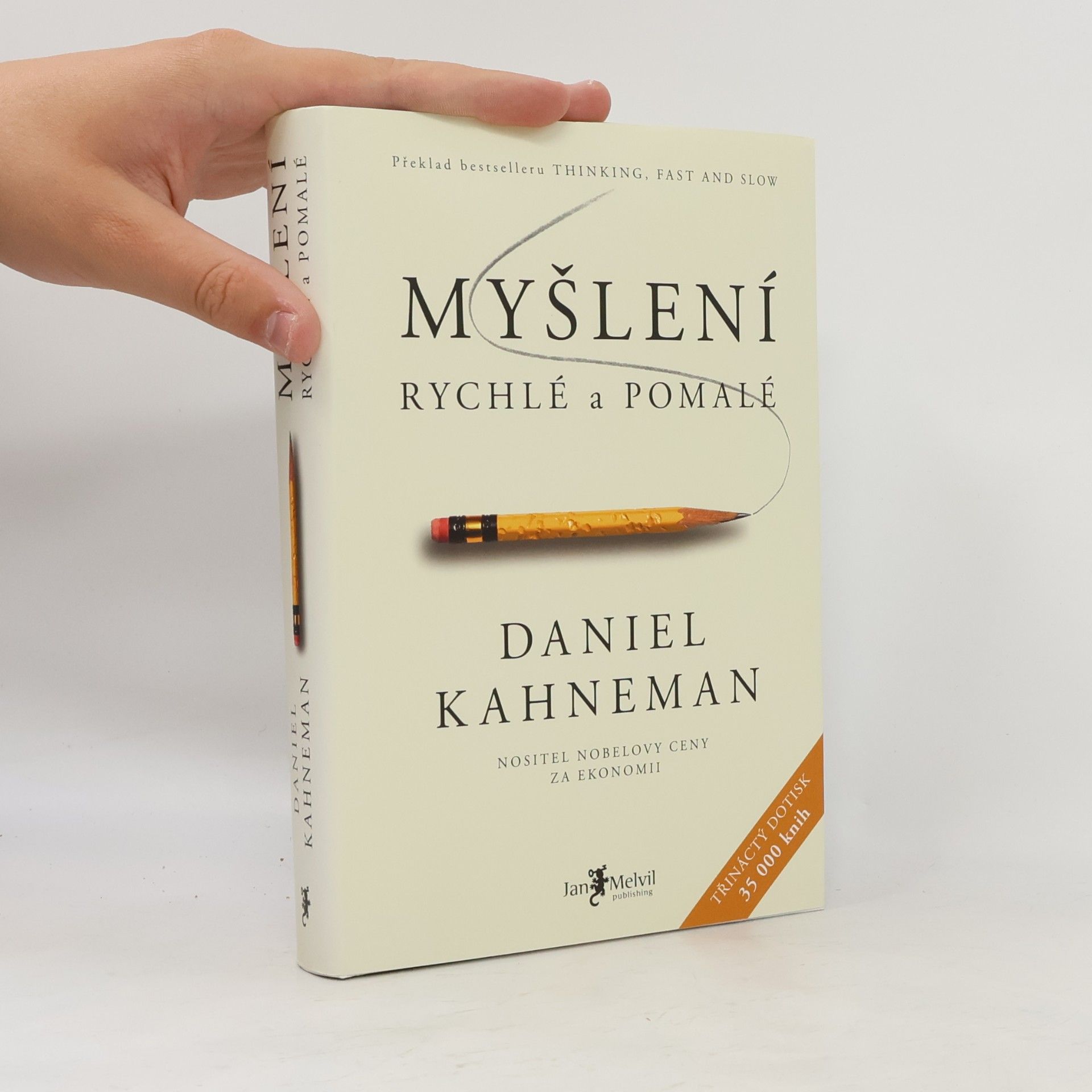 Daniel Kahneman Myšlení: Rychlé a pomalé