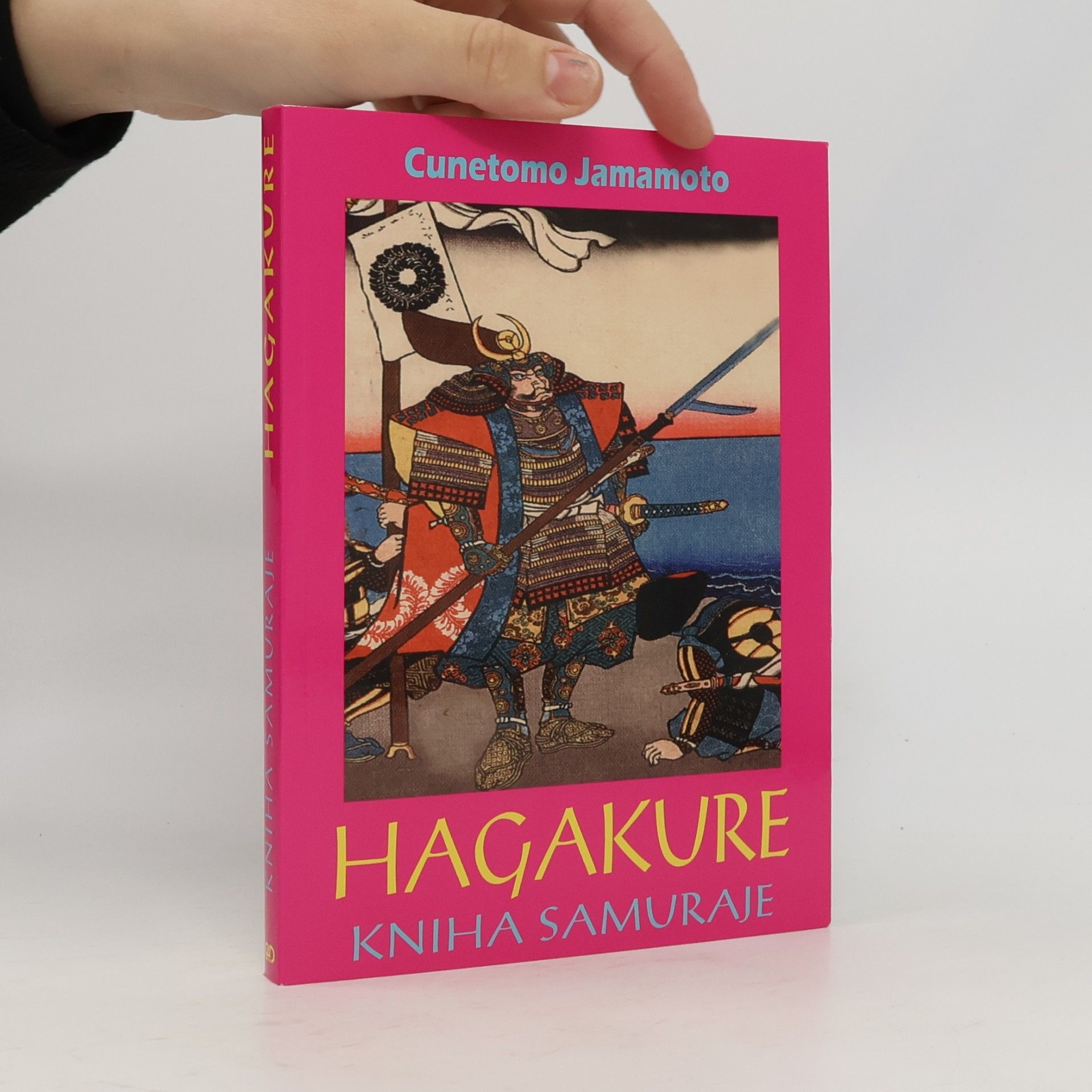 Tsunetomo Yamamoto Hagakure: Kniha samuraje
