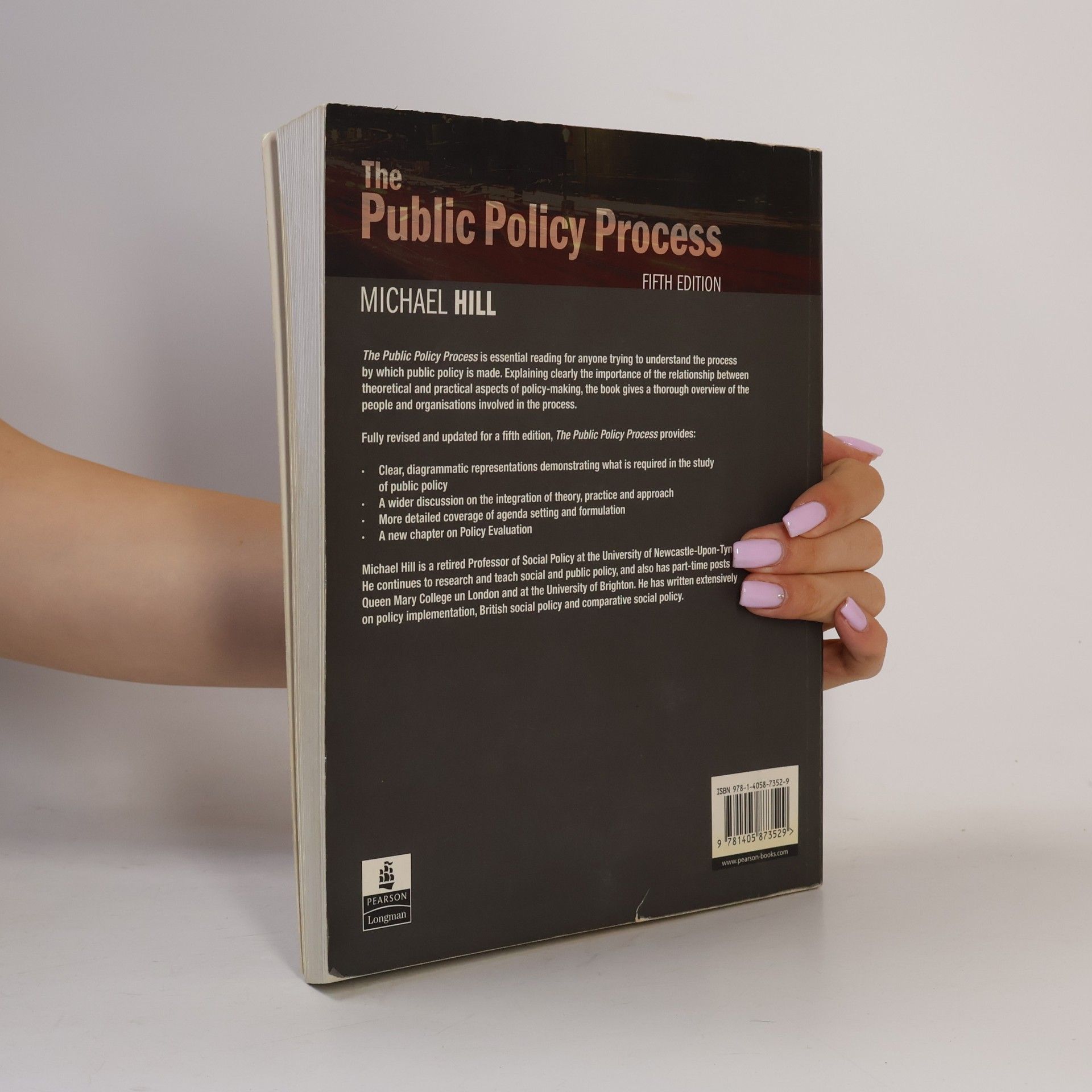 Professor Michael Hill The Public Policy Process: Fifth Edition