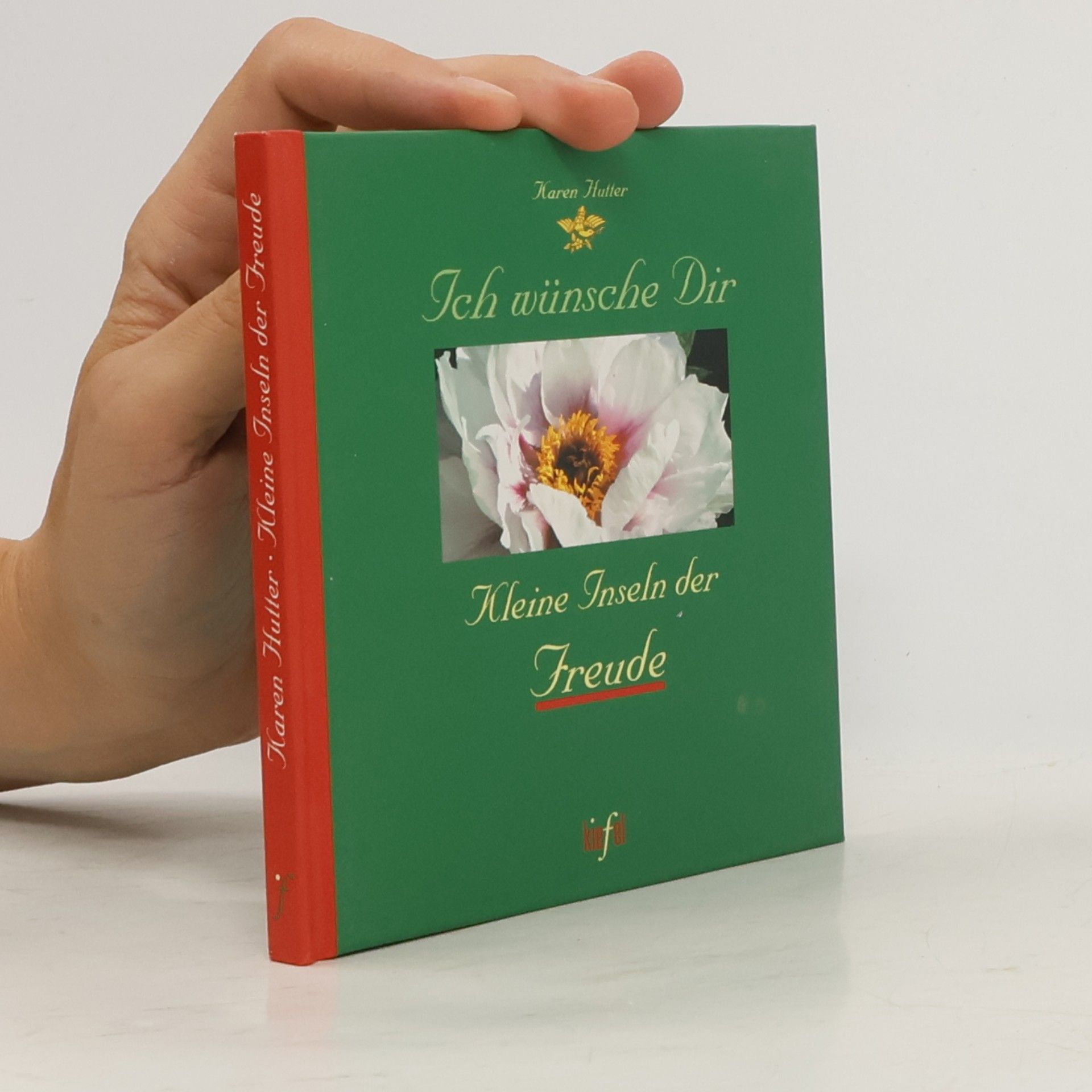 Karen Hutter Ich wünsche dir Kleine Inseln der Freude (Ed. Kiefel)