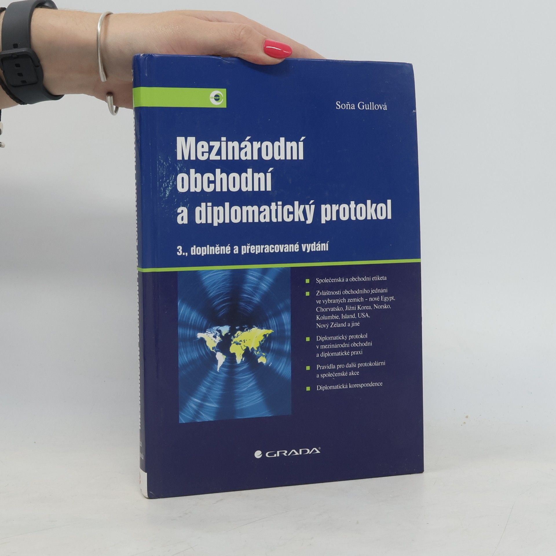 Soňa Gullová Mezinárodní obchodní a diplomatický protokol