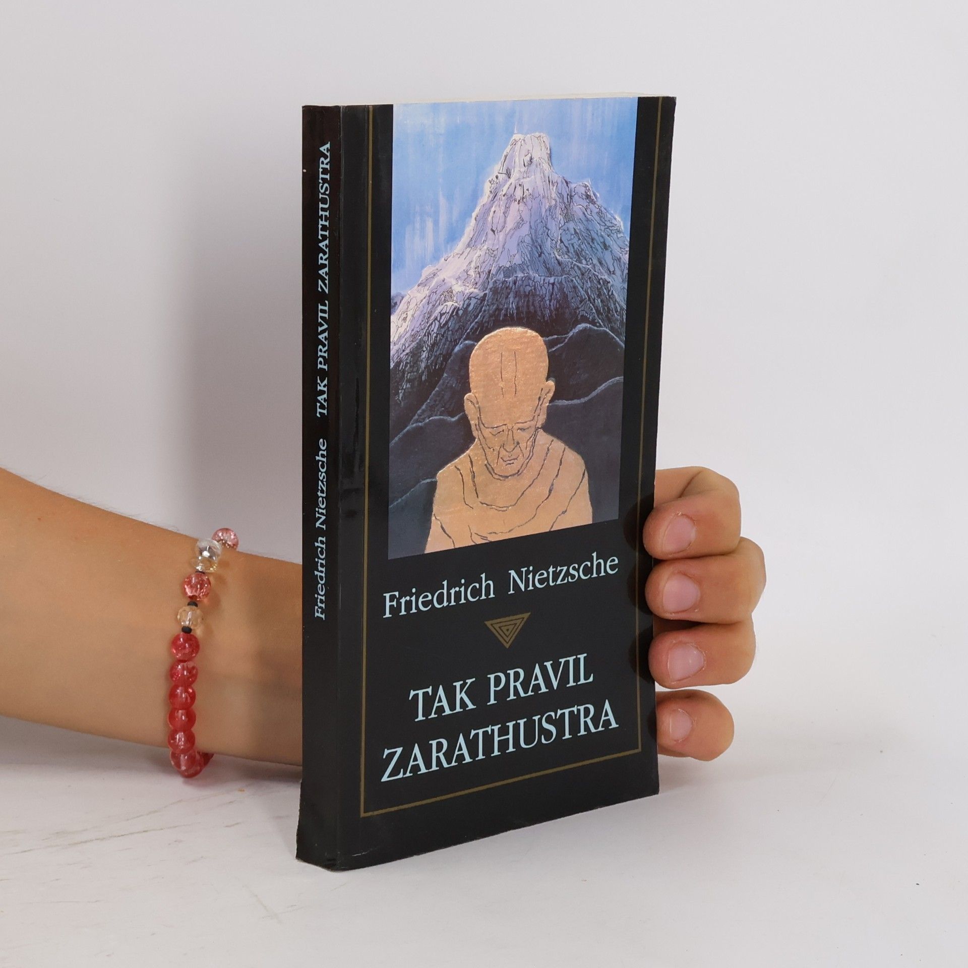 Friedrich Wilhelm Nietzsche Tak pravil Zarathustra