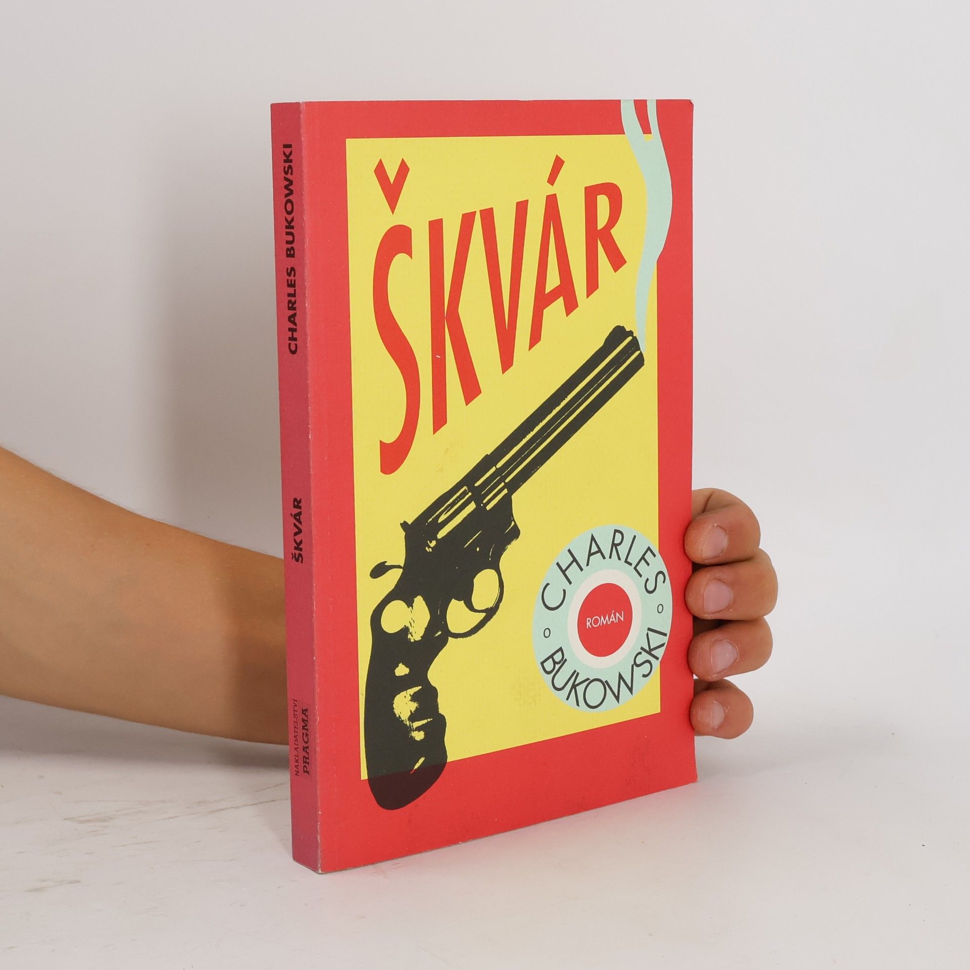 Charles Bukowski Škvár