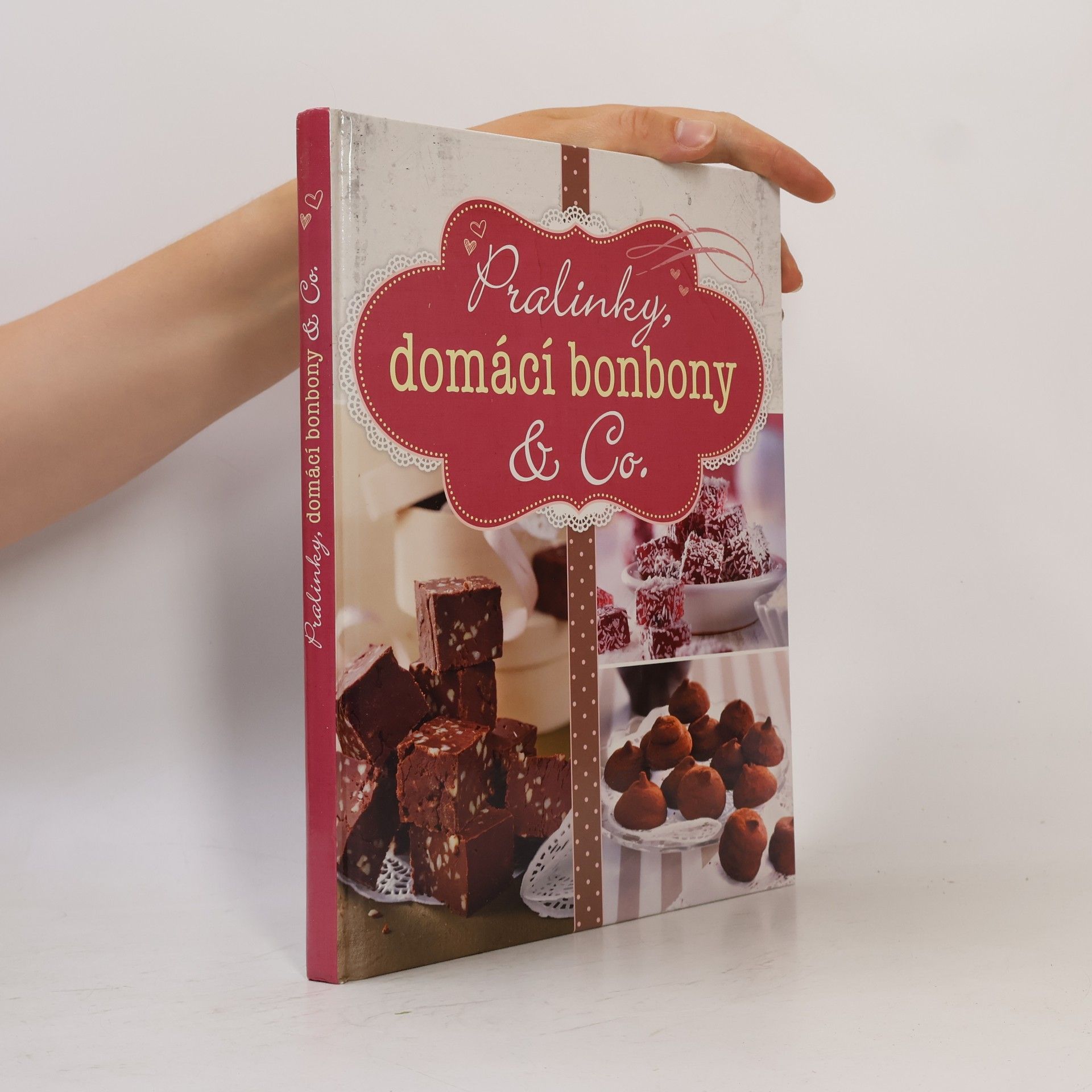 Auteurscollectief Pralinky, domácí bonbony & Co.