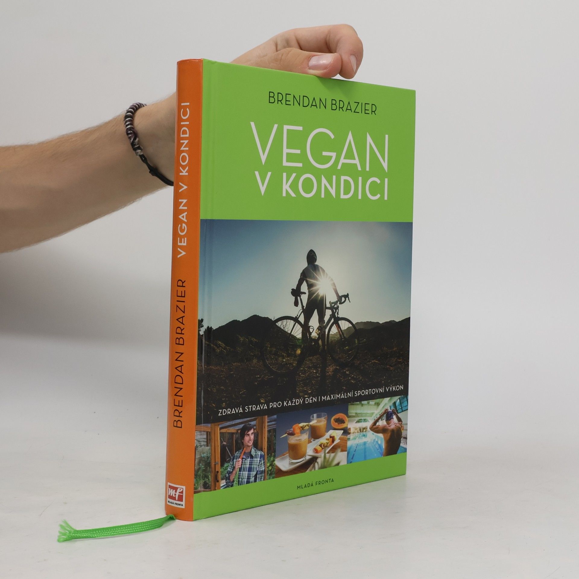 Brendan Brazier Vegan v kondici: Průvodce rostlinnou výživou pro optimální výkony ve sportu i v životě
