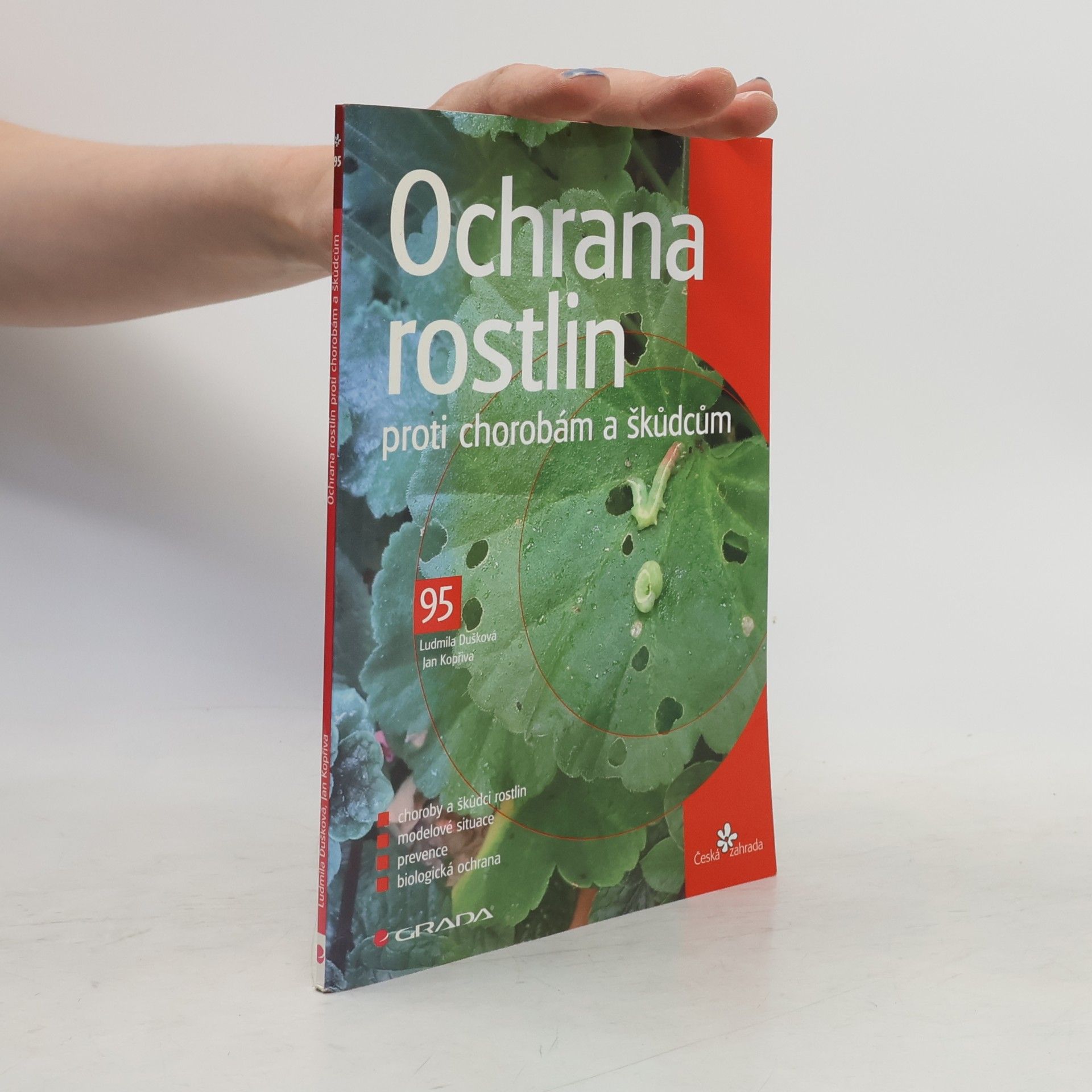 Ludmila Dušková Ochrana rostlin proti chorobám a škůdcům