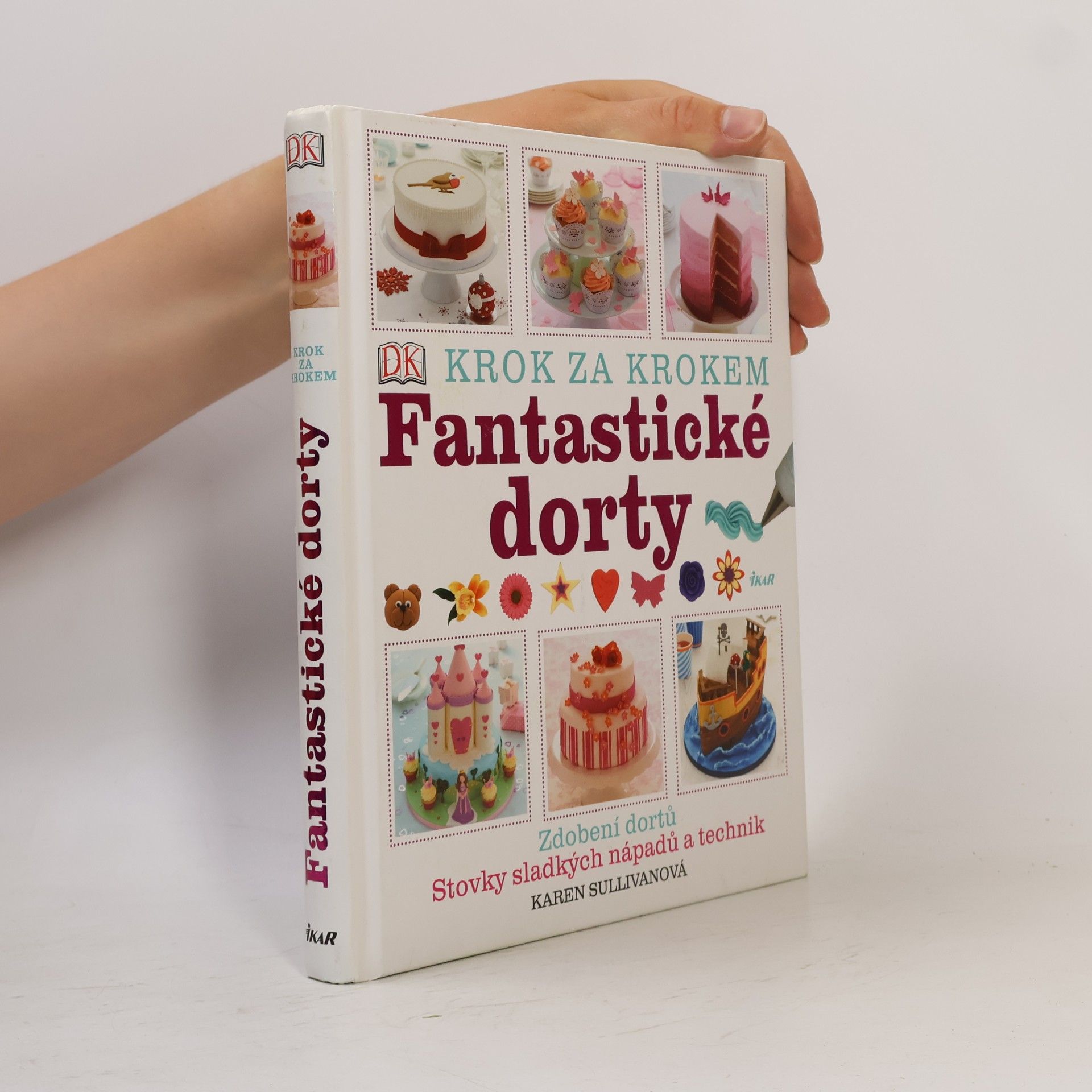 Fantastické dorty: Krok za krokem