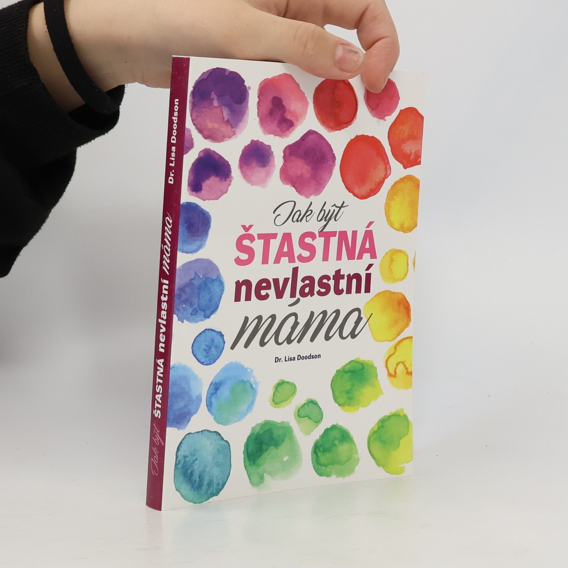 Lisa Doodson Jak být šťastná nevlastní máma