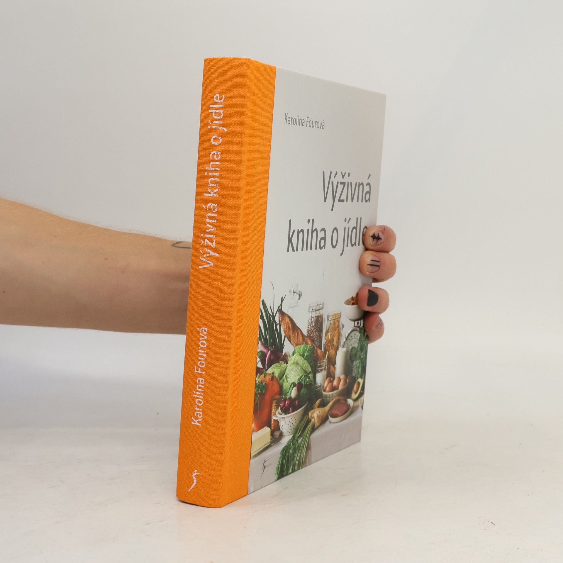 Karolína Fourová Výživná kniha o jídle
