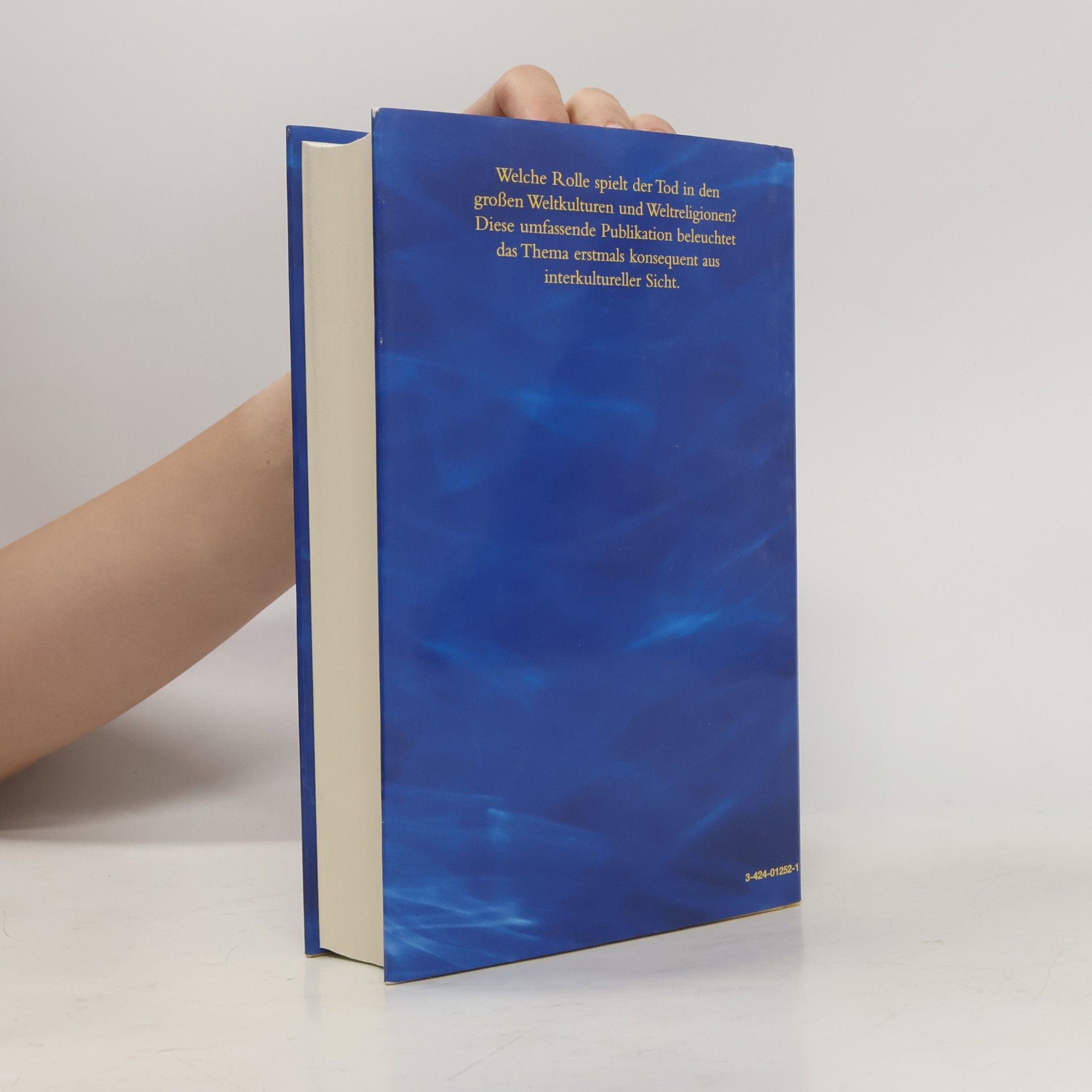 Constantin von Barloewen Der Tod in den Weltkulturen und Weltreligionen