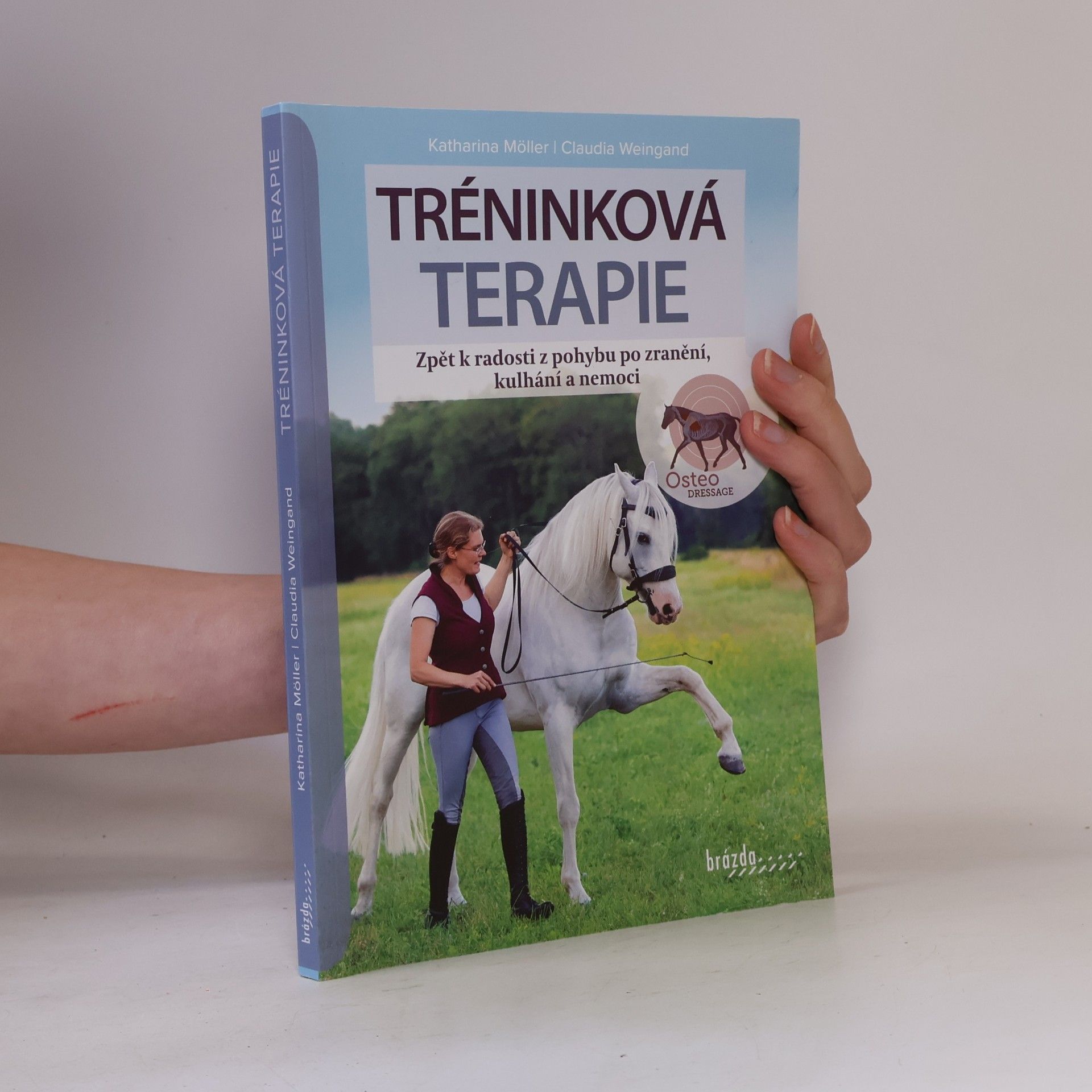 Claudia Weingand Tréninková terapie : zpět k radosti z pohybu po zranění, kulhání a nemoci