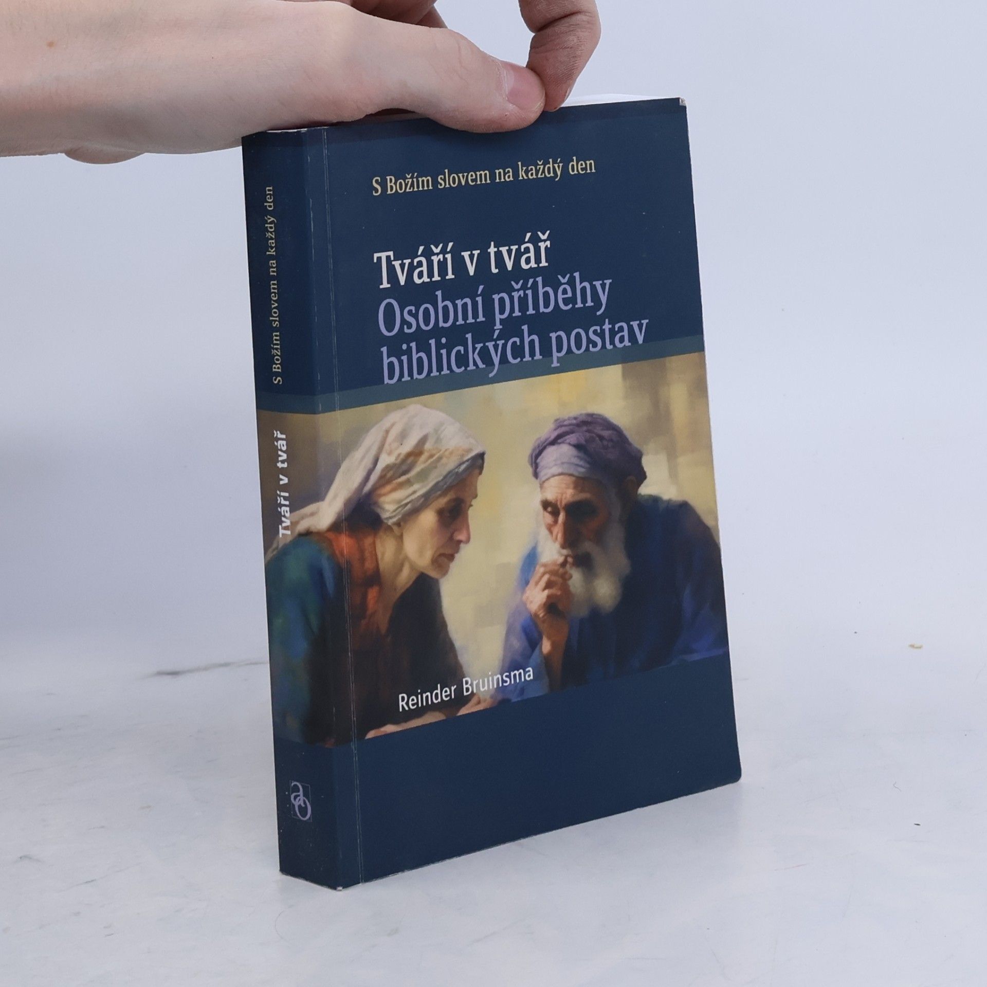 Reinder Bruinsma Tváří v tvář. Osobní příběhy biblických postav