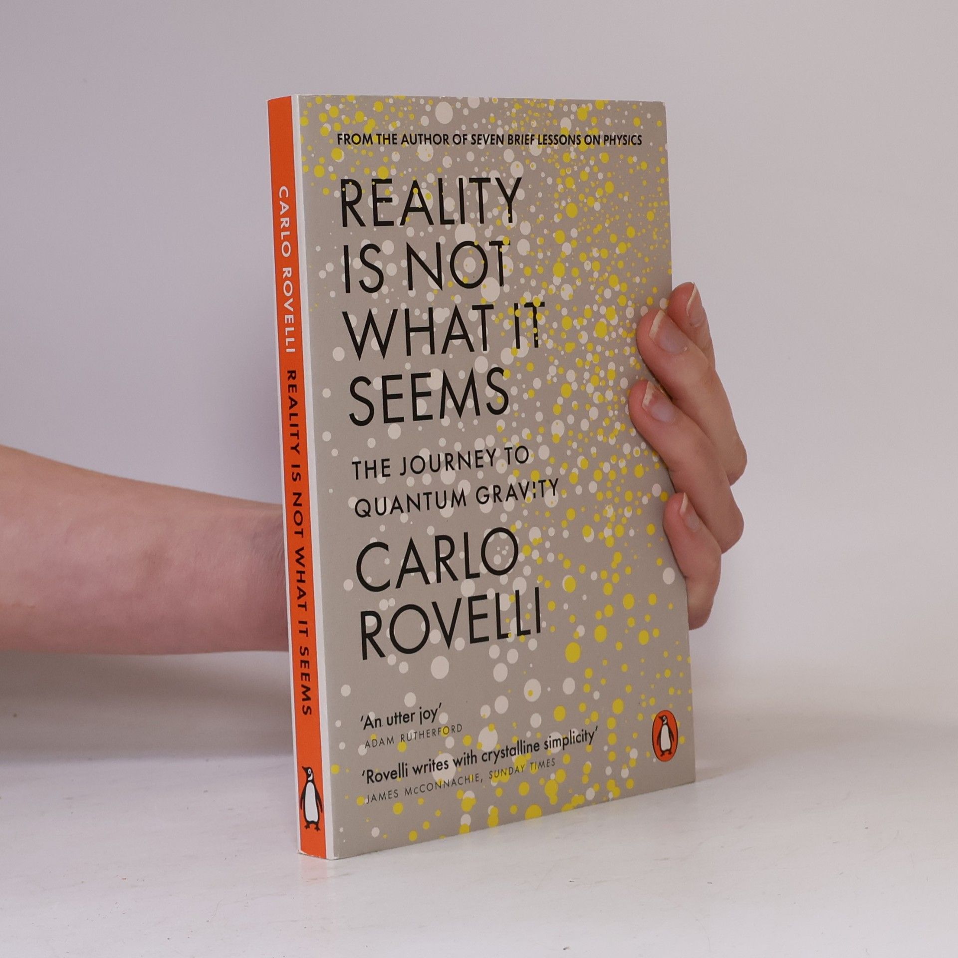 Carlo Rovelli Reality is not what it seems (the journey to quantum gravity)