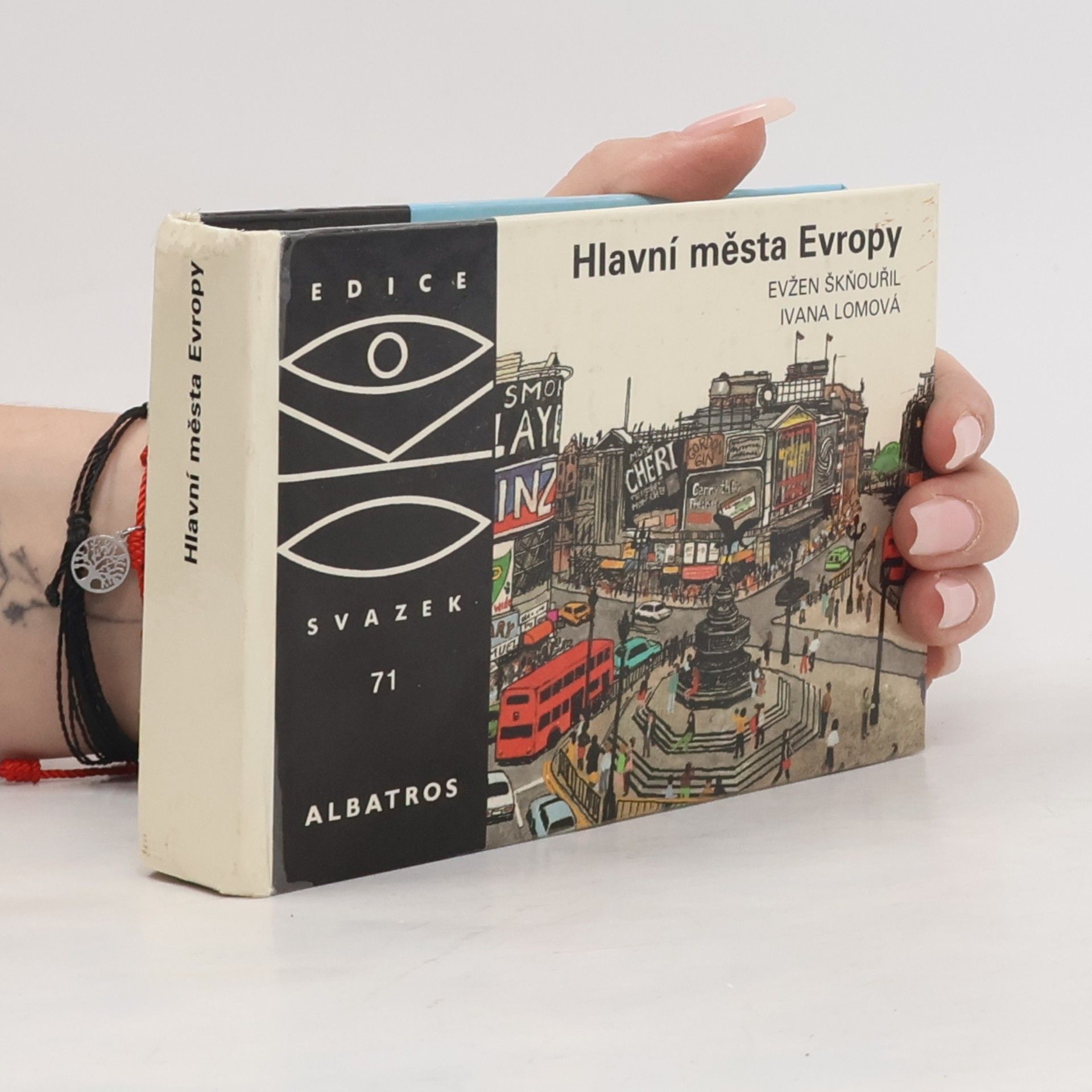 Evžen Škňouřil Hlavní města Evropy
