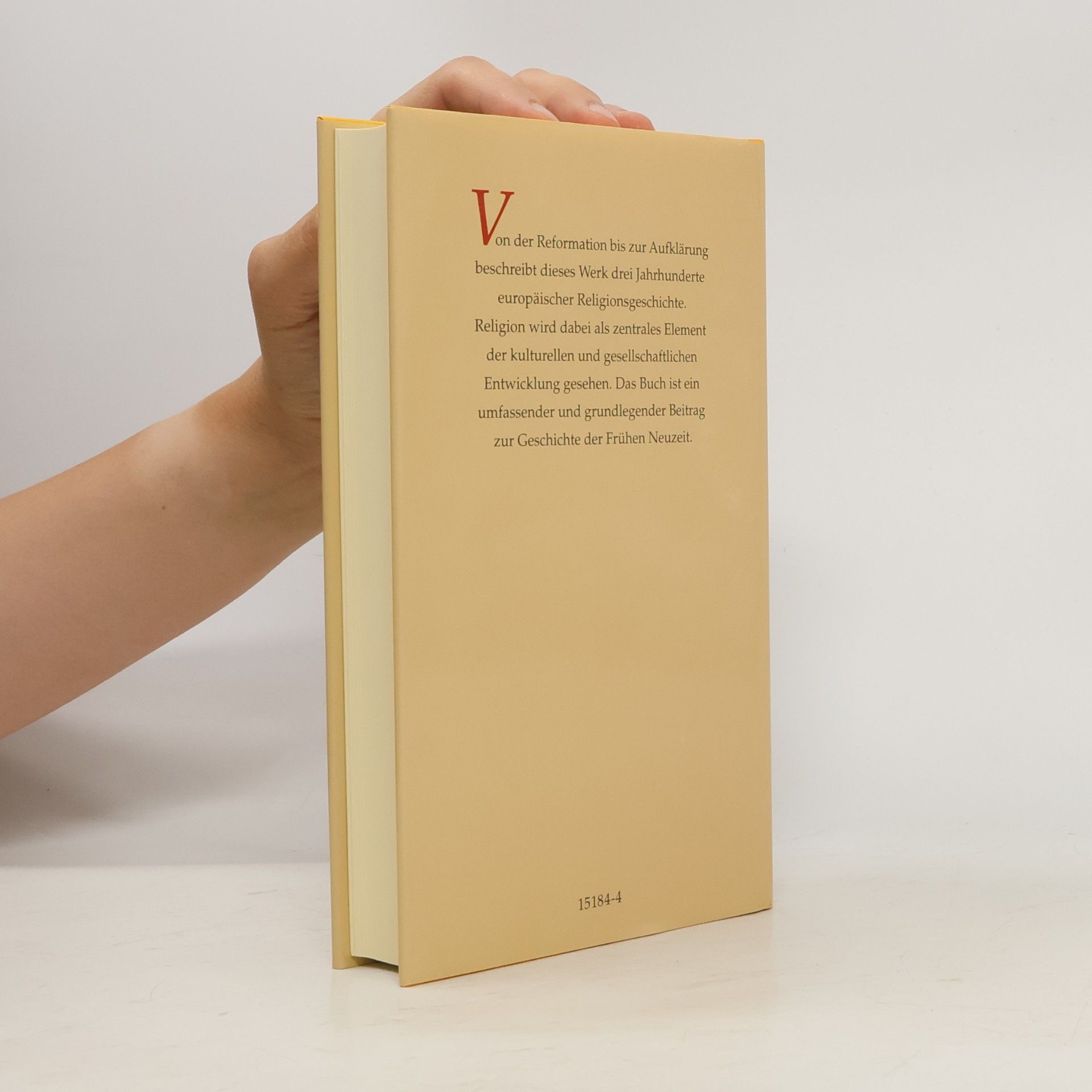 Kaspar von Greyerz Religion und Kultur: Europa 1500–1800