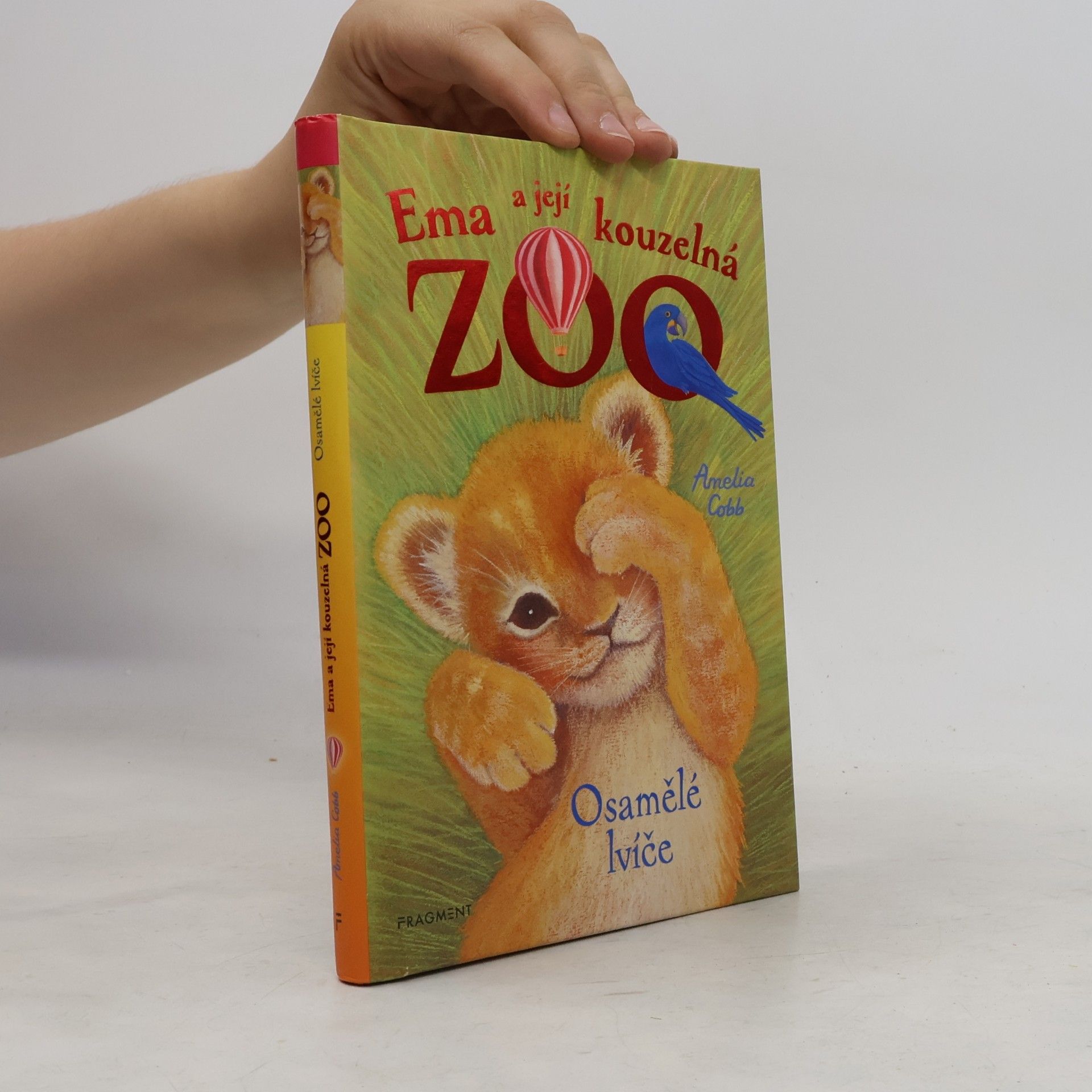 Amelia Cobb Ema a její kouzelná zoo. Osamělé lvíče