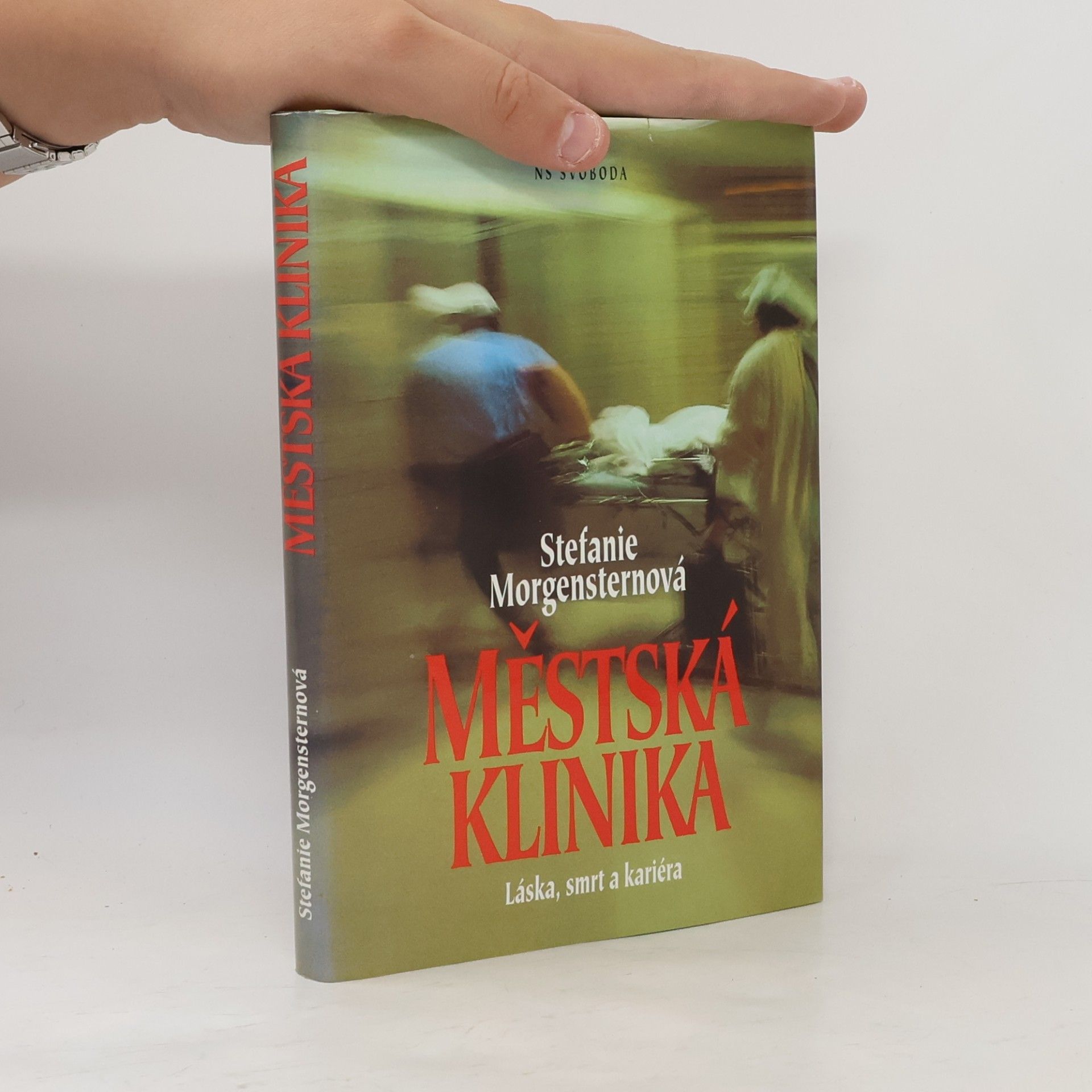 Stefanie Morgenstern Městská klinika - Láska, smrt a kariéra