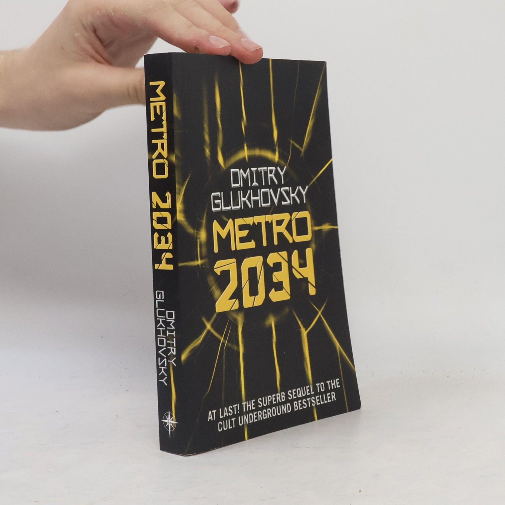 Dmitrij Alexejevič Gluchovskij Metro 2034