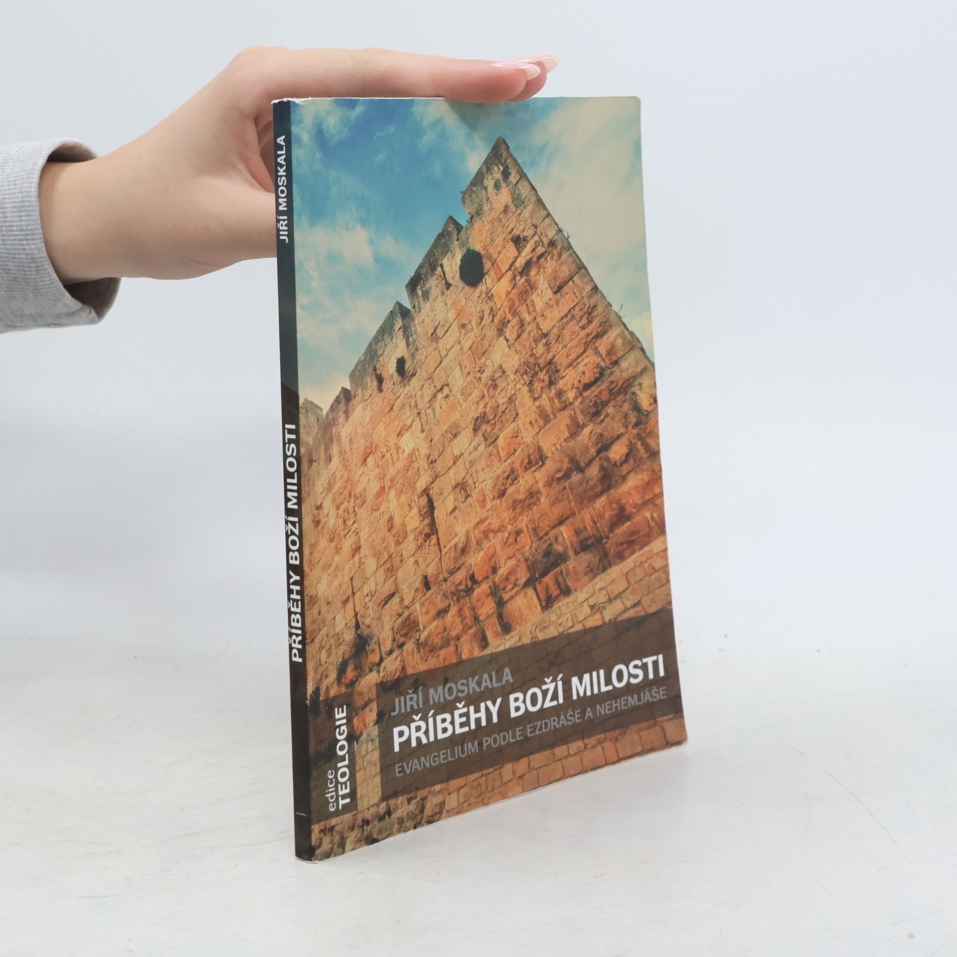 Příběhy Boží milosti: Evangelium podle Ezdráše a Nehemjáše