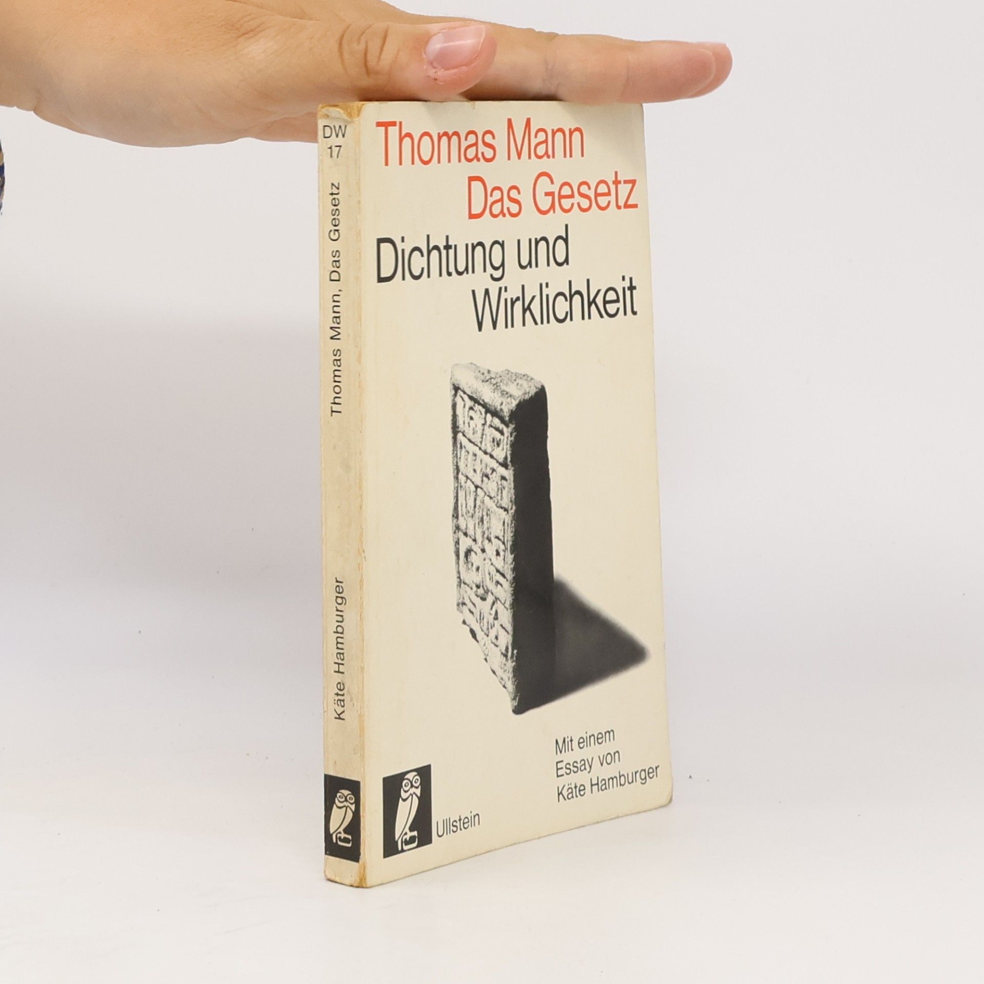 Thomas Mann Das Gesetz. Dichtung und Wirklichkeit