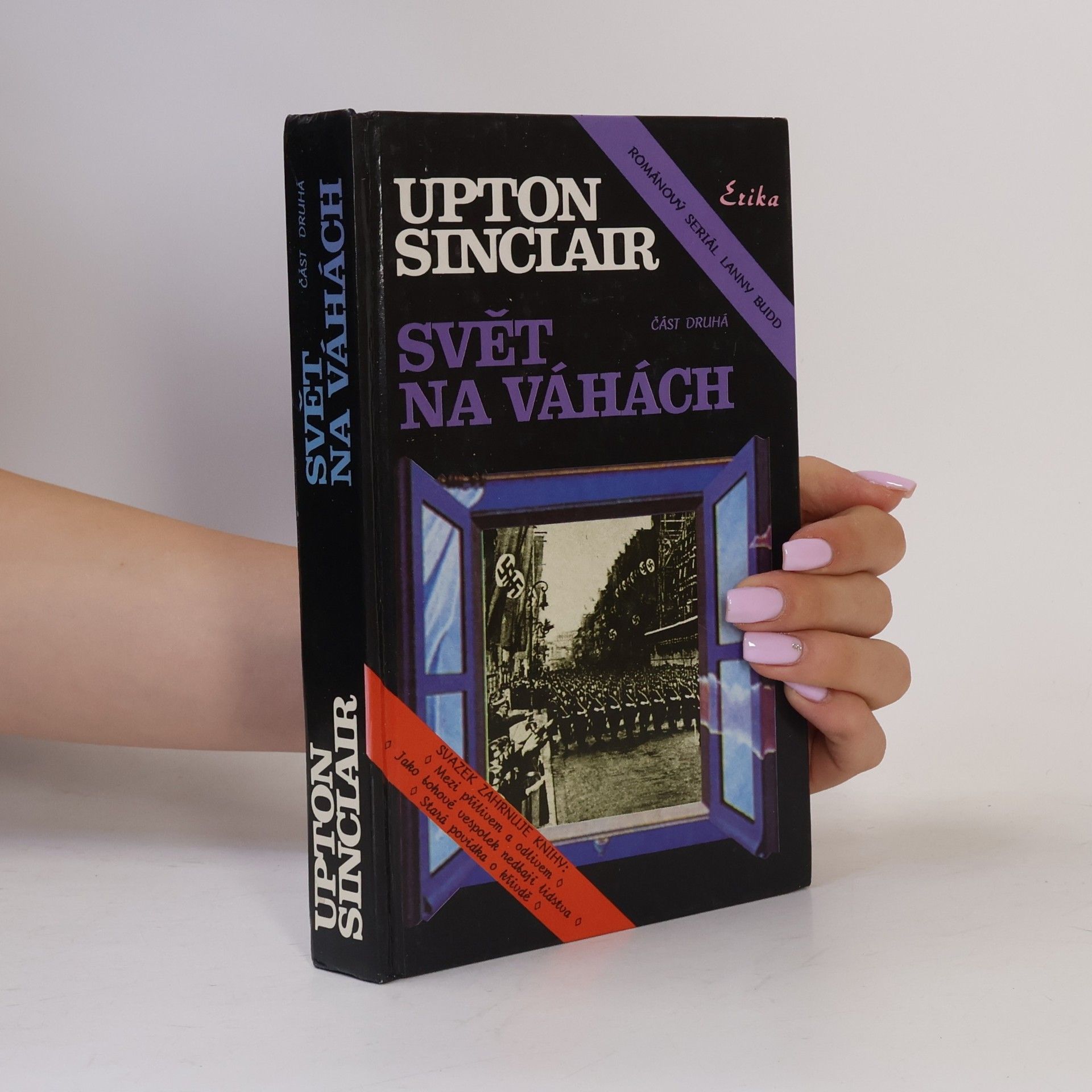 Upton Sinclair Svět na váhách, část 2.