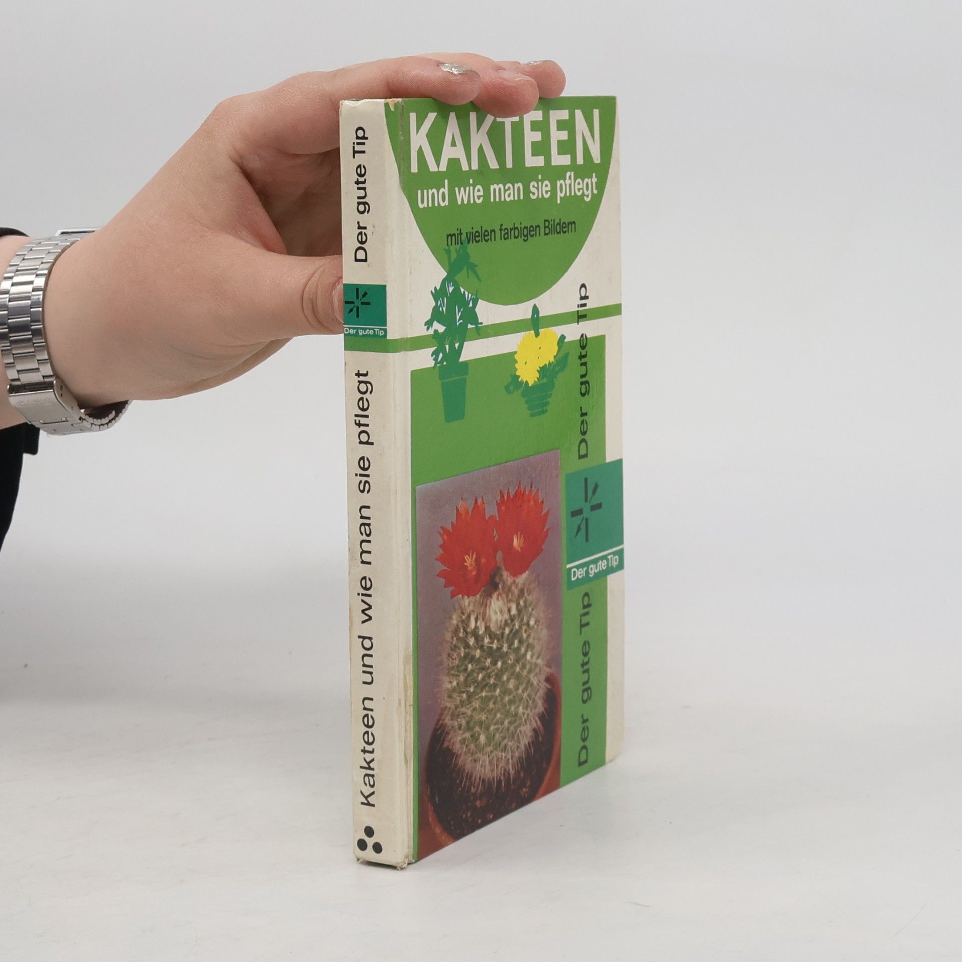 Various authors Kakteen und wie man sie pflegt