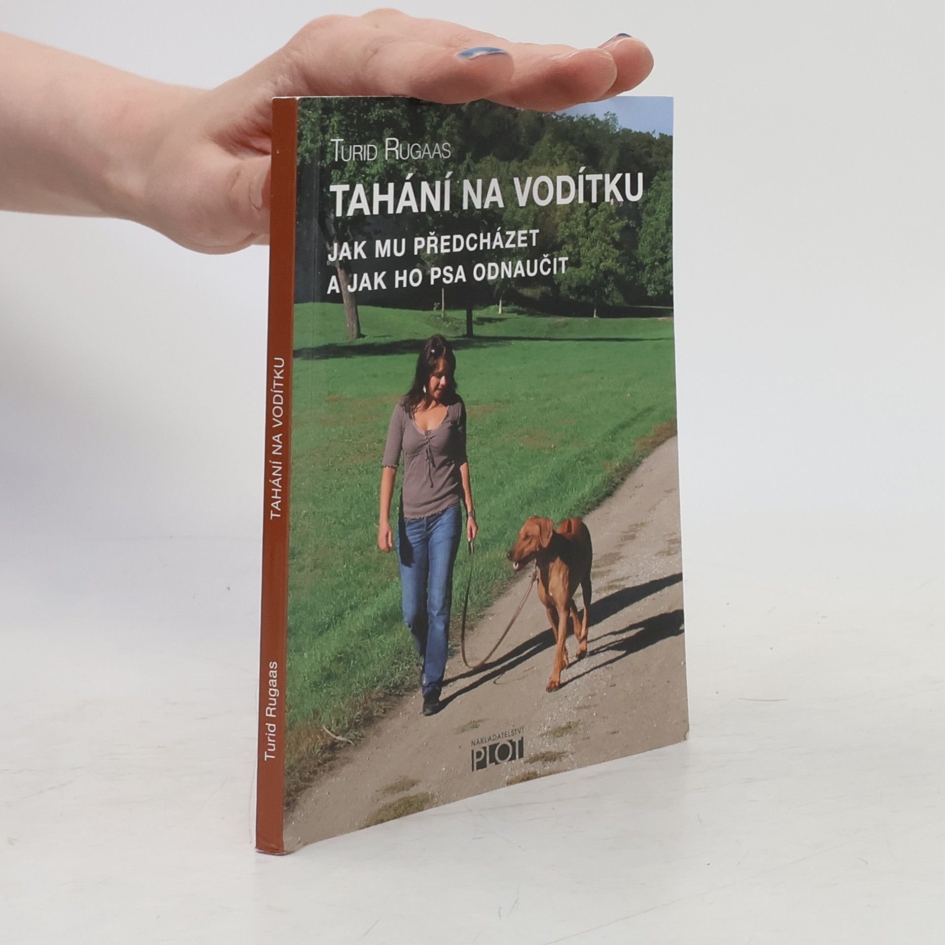 Turid Rugaas Tahání na vodítku