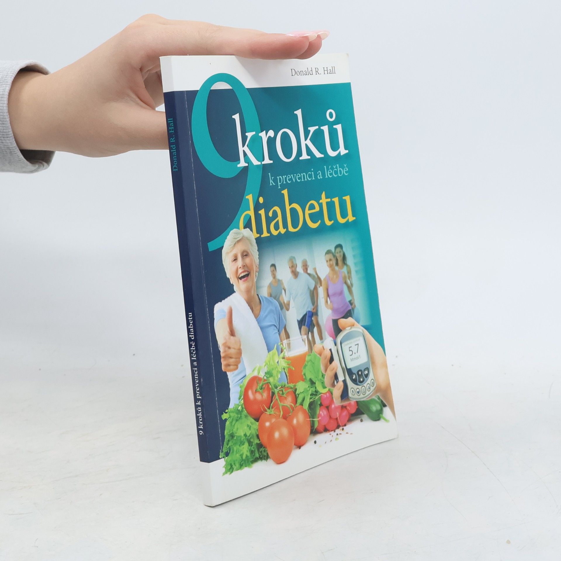 Donald Hall 9 kroků k prevenci a léčbě diabetu