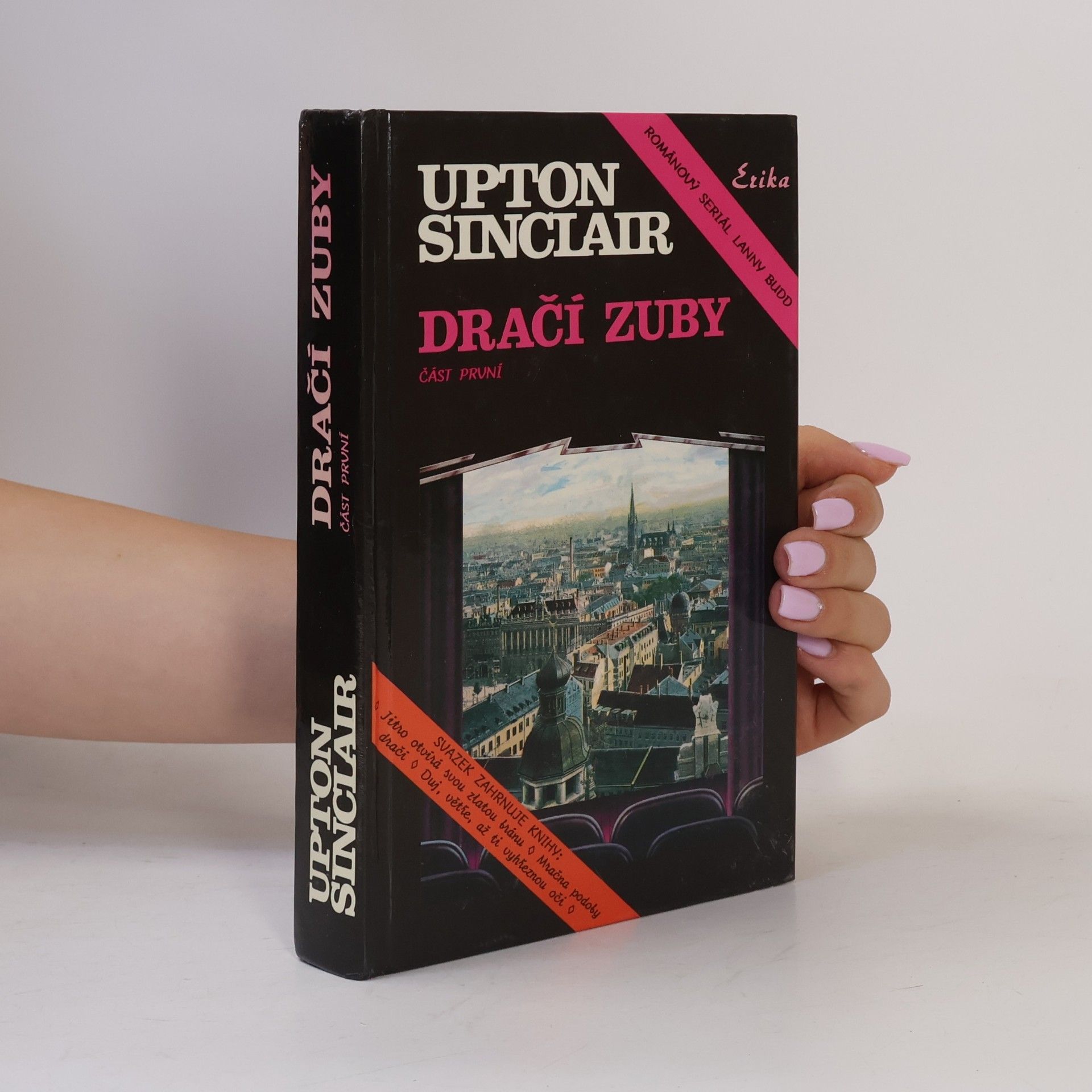Upton Sinclair Dračí zuby : [románový seriál Lanny Budd]. Část 1