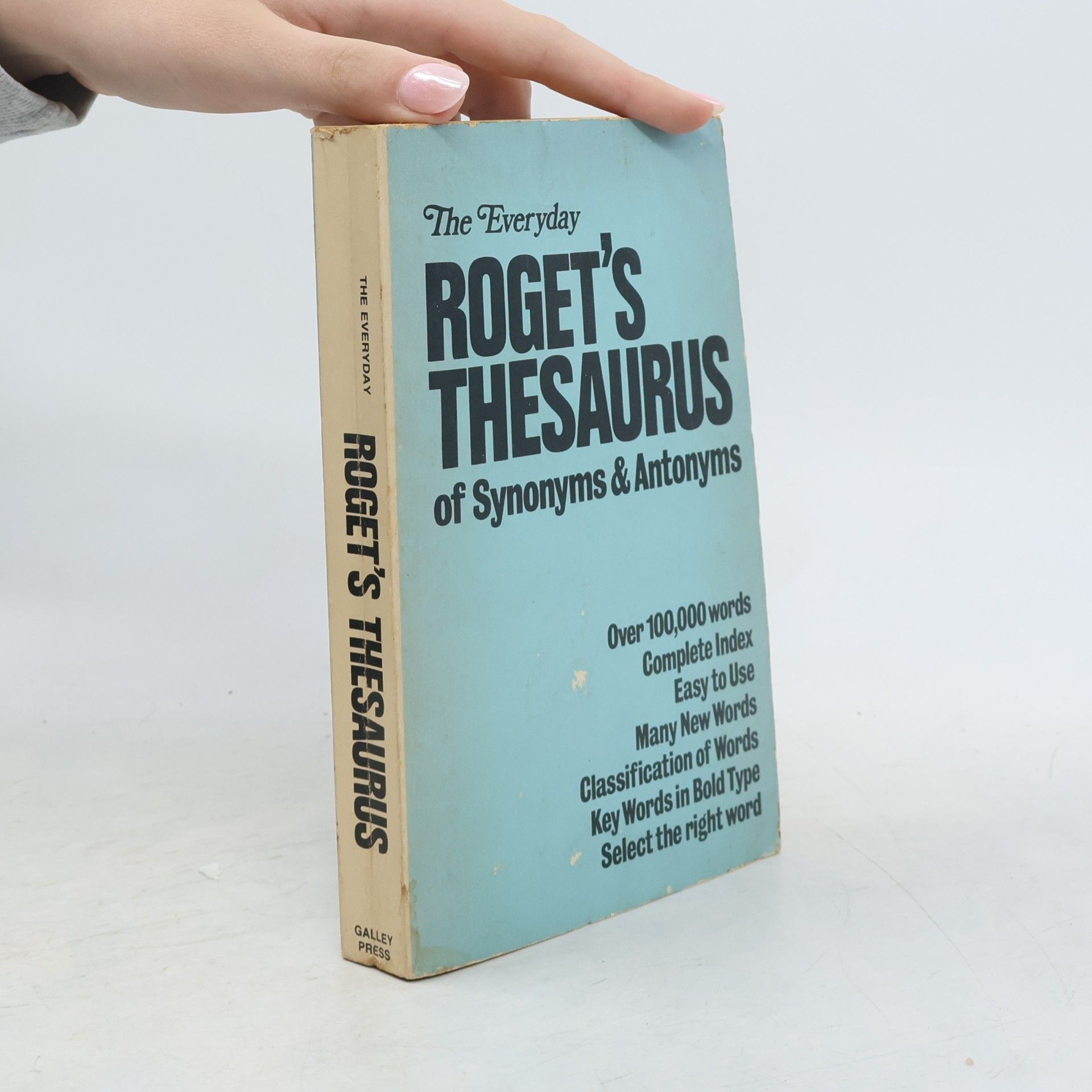 Various authors The university Roget's thesaurus of synonyms and antonyms