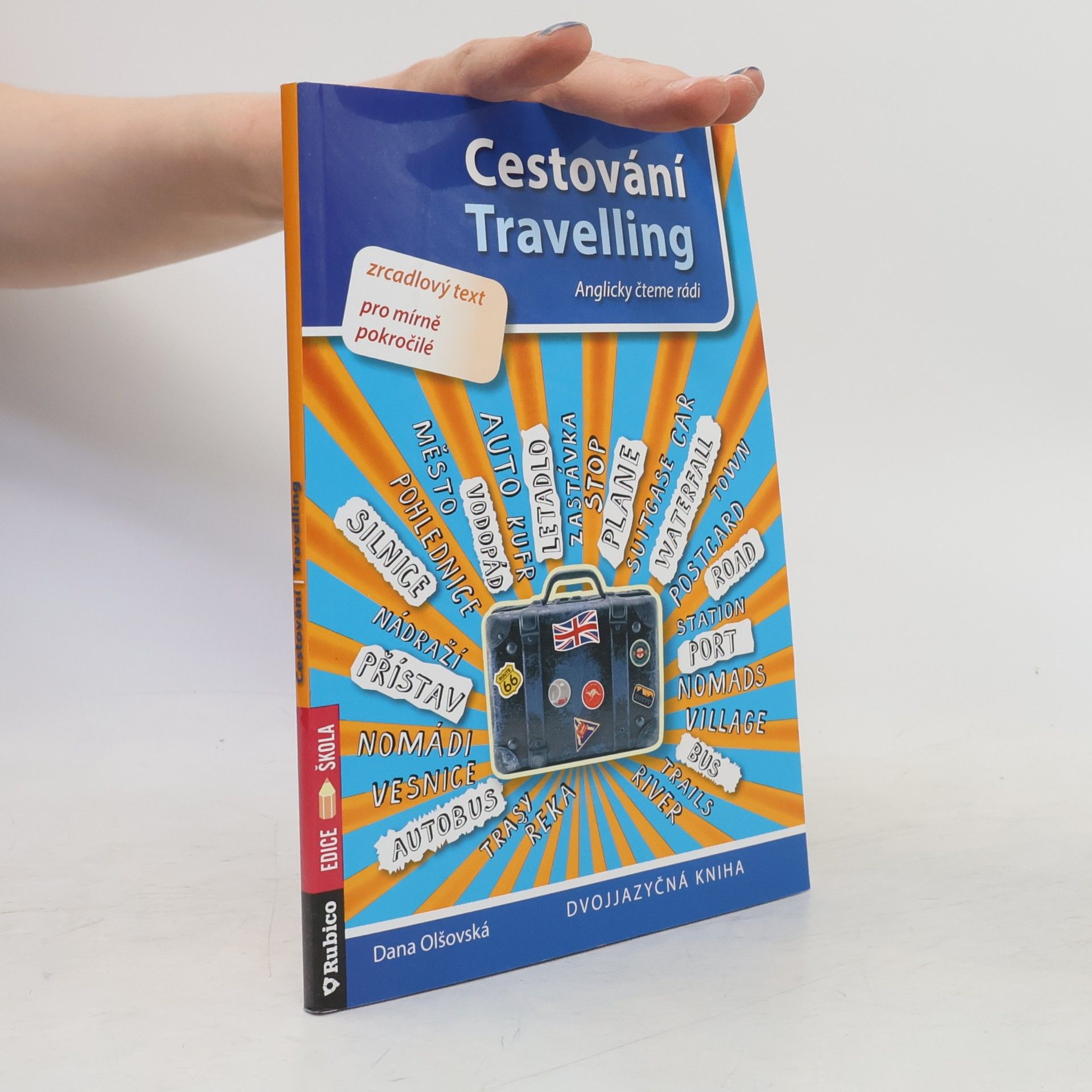 Dana Olšovská Cestování Travelling - Anglicky čteme rádi