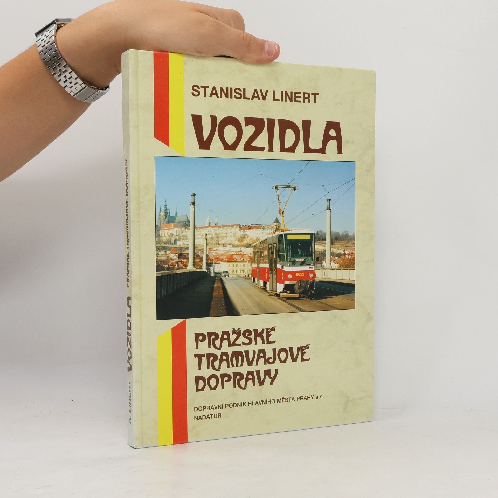 Stanislav Linert Vozidla pražské tramvajové dopravy