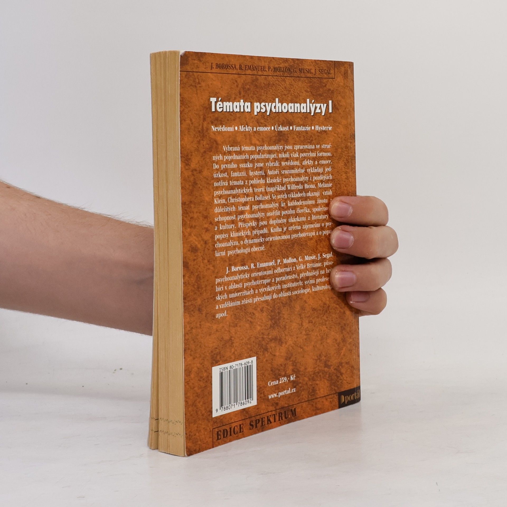 Julia Borossa Témata psychoanalýzy I : nevědomí, afekty a emoce, úzkost, fantazie, hysterie