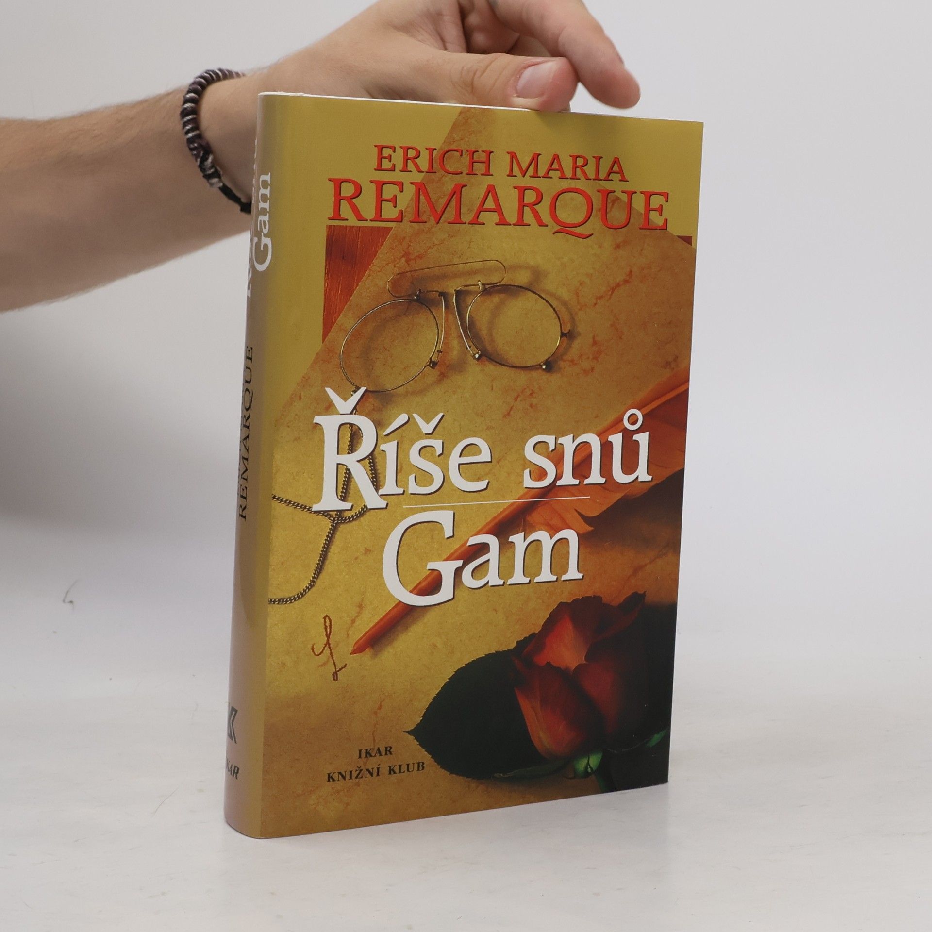 Erich Maria Remarque Říše snů. Gam