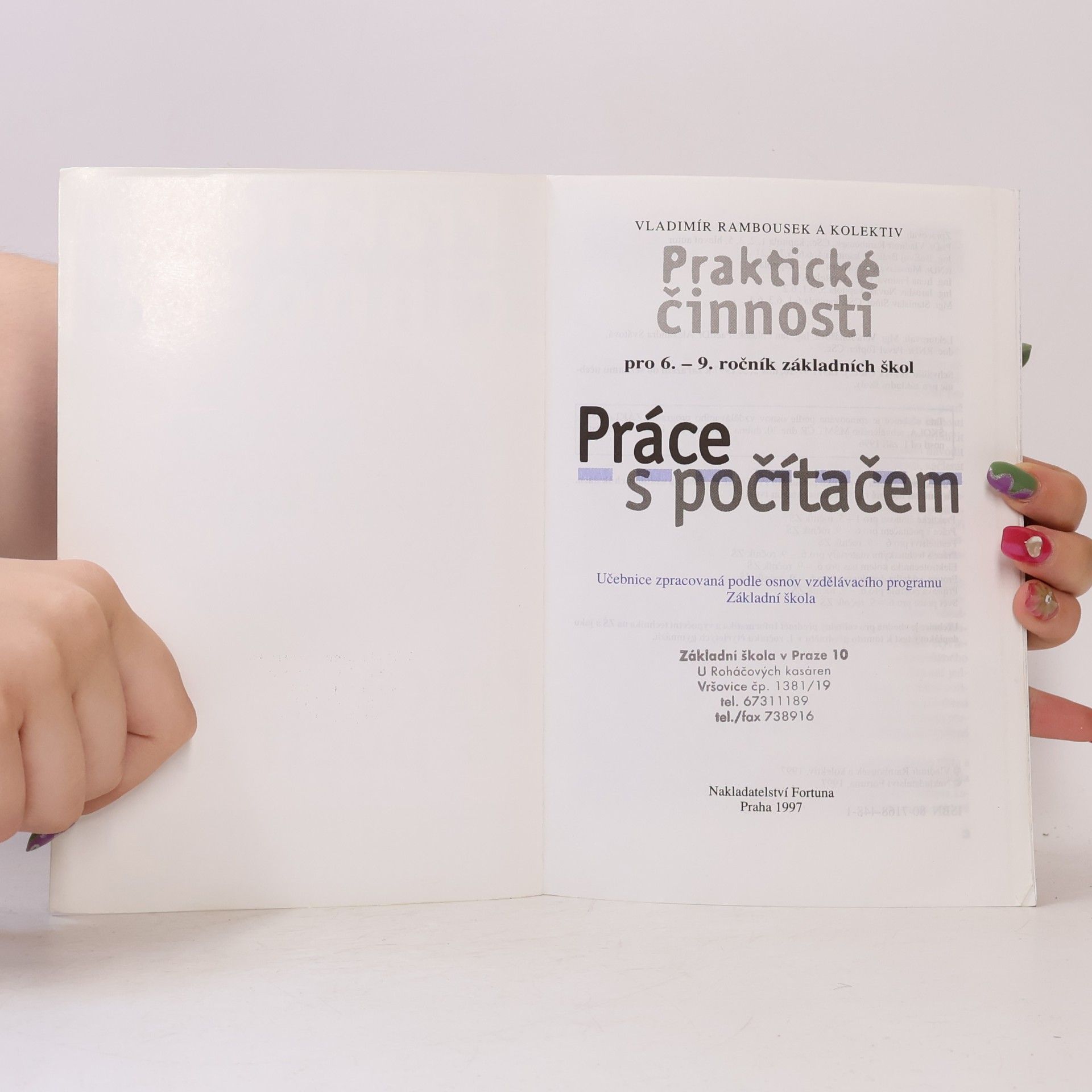 Vladimír Rambousek Praktické činnosti pro 6.-9. ročník základních škol. Práce s počítačem