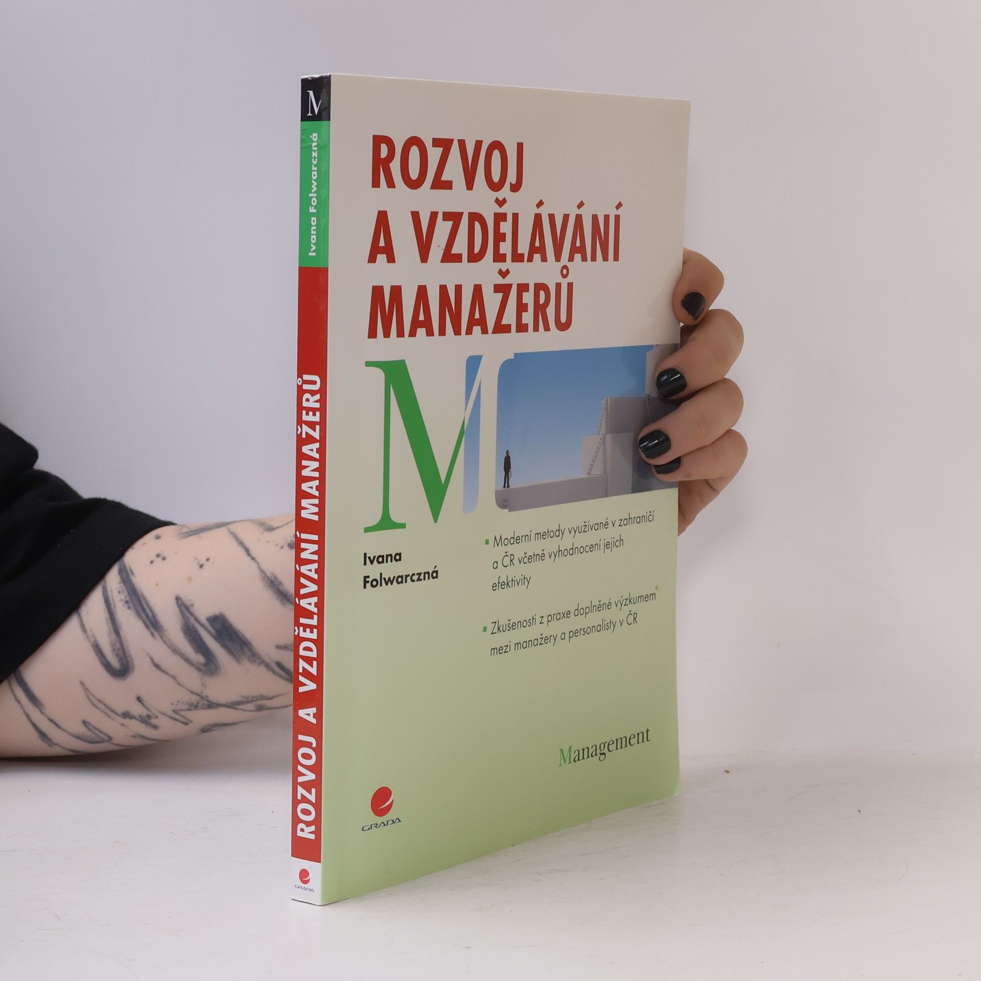 Ivana Folwarczná Rozvoj a vzdělávání manažerů