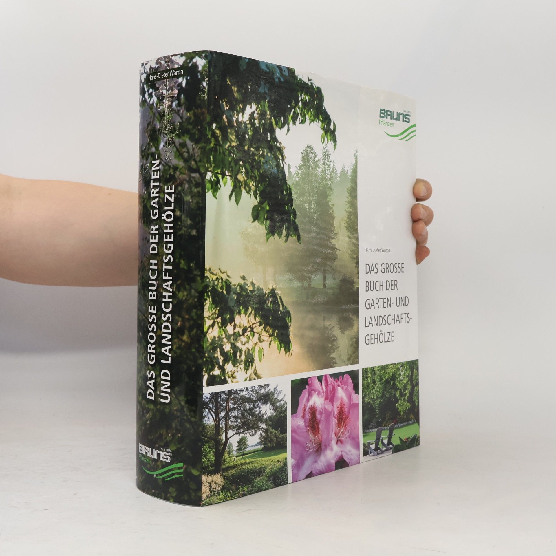 Hans-Dieter Warda Das große Buch der Garten- und Landschaftsgehölze