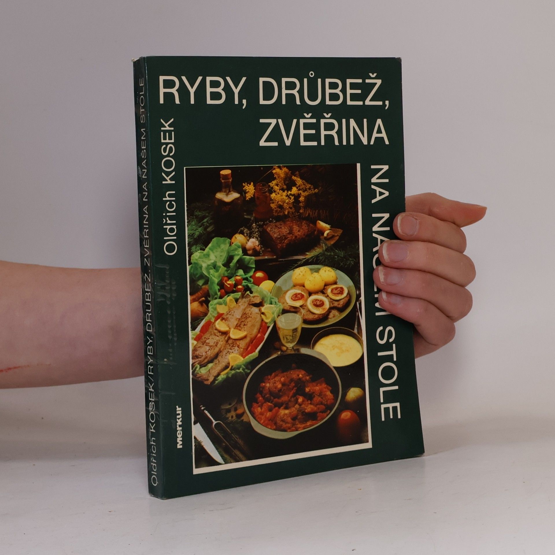 Ryby, drůbež, zvěřina na našem stole