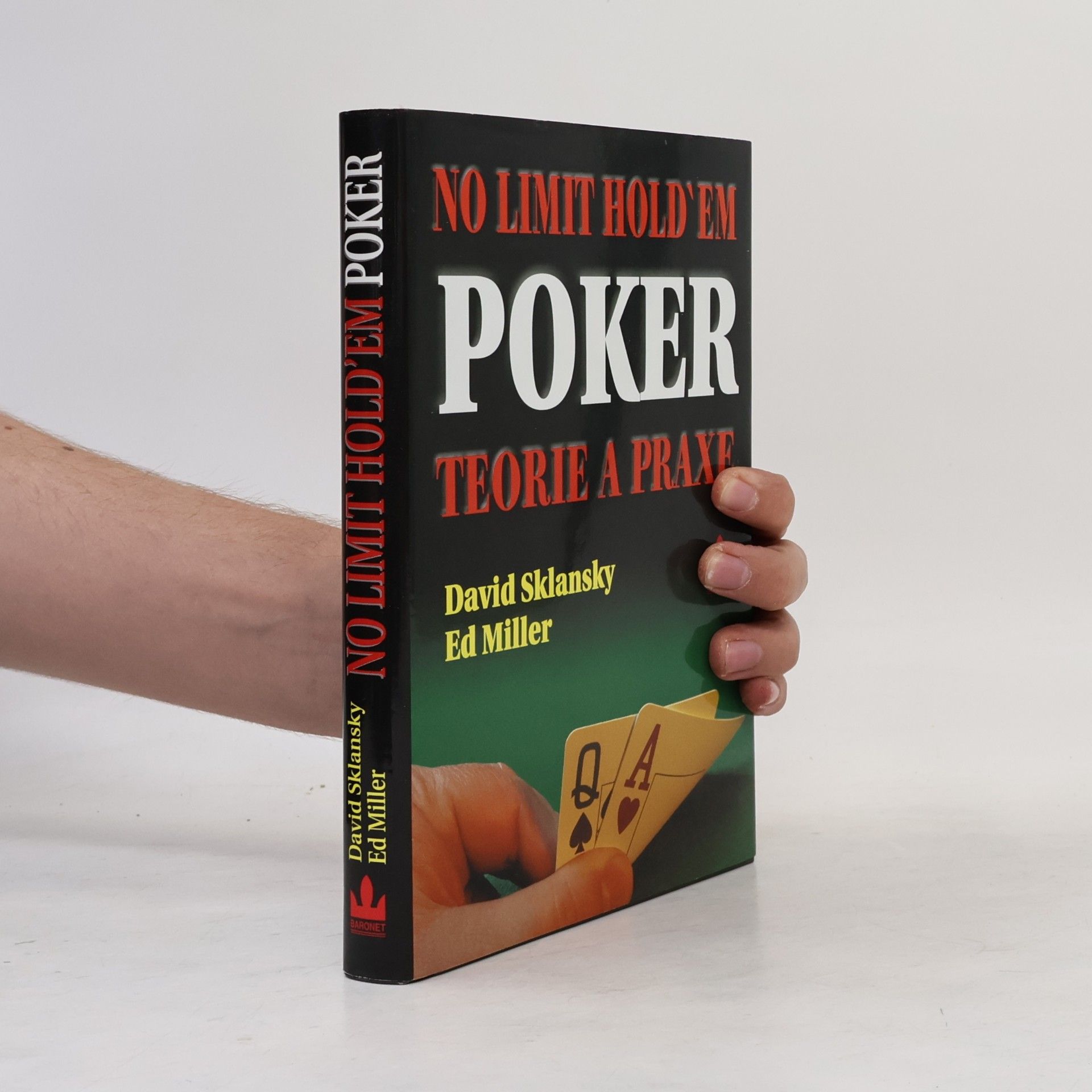 David Sklansky No limit hold'em poker: Teorie a praxe