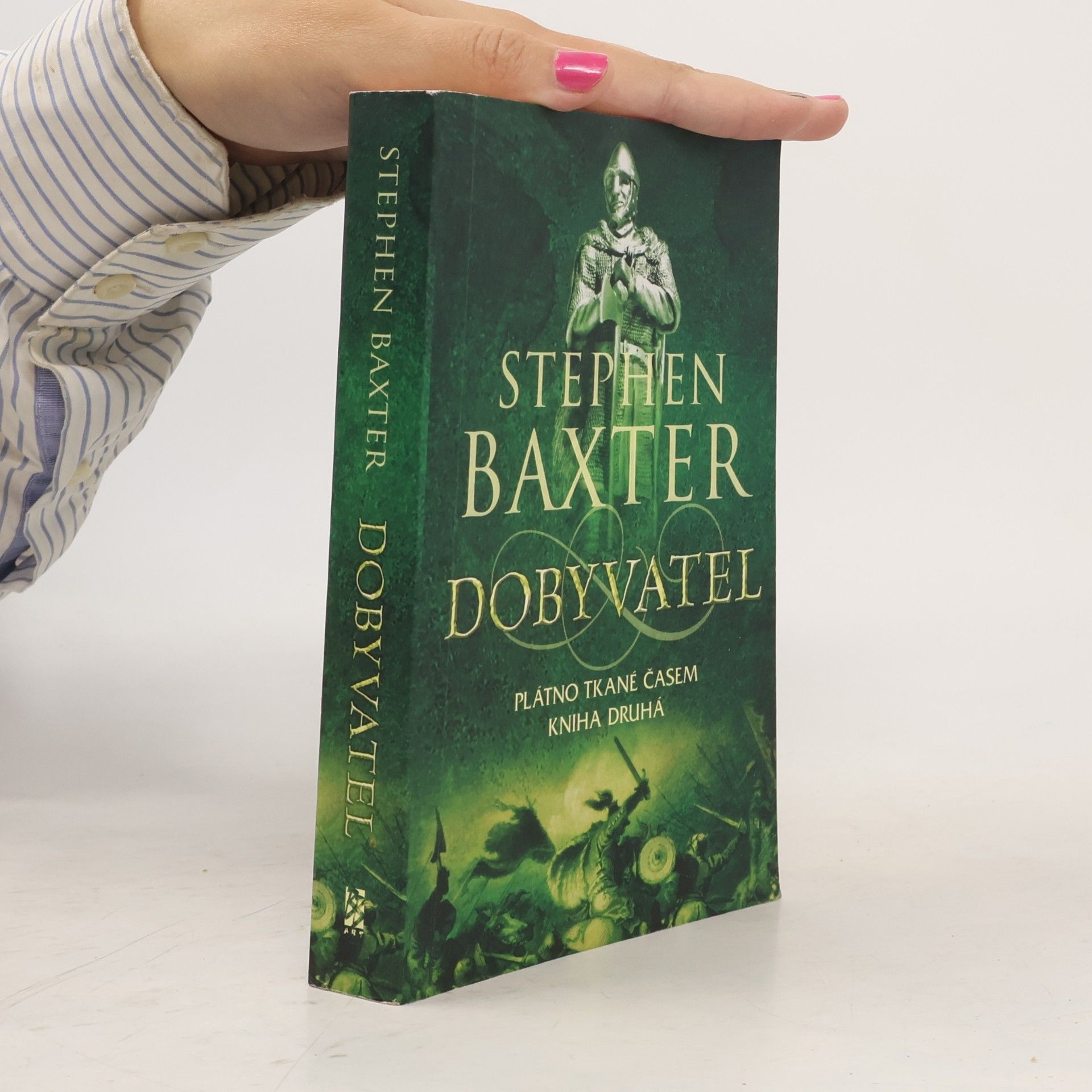 Stephen Baxter Plátno tkané časem 2. Dobyvatel